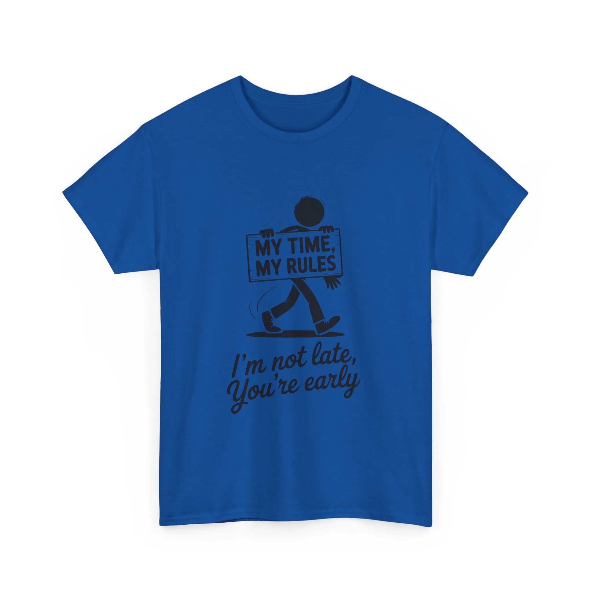 My Time My Rules Men's T-Shirt, Funny T-Shirt, Casual Wear, confident Men's shirt, self love t shirt, Time Management Humor, sassy quote tee - Image 27