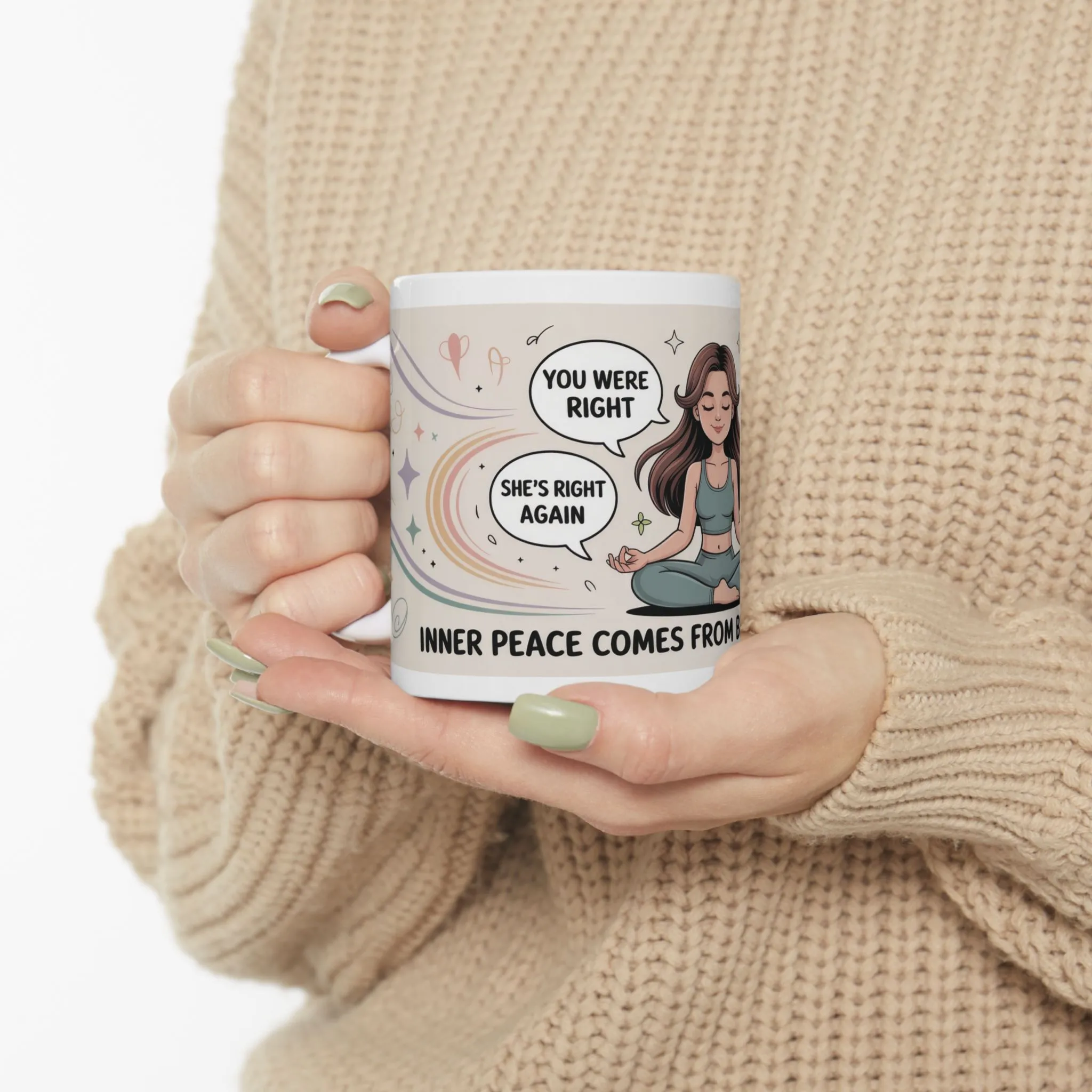 Funny Yoga Mug, Meditation Mug, Inner Peace Comes from Being Right, Confident Woman Coffee Cup, Self Love Gift, Empowering Humor Mug for Her - Image 8