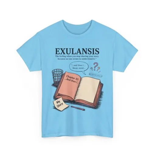 Exulansis Shirt, Emotional Aesthetic Word Tee, Deep Meaning Typography Graphic Tee, Women's Heavy Cotton Tee, deep meaning t shirt - Image 24