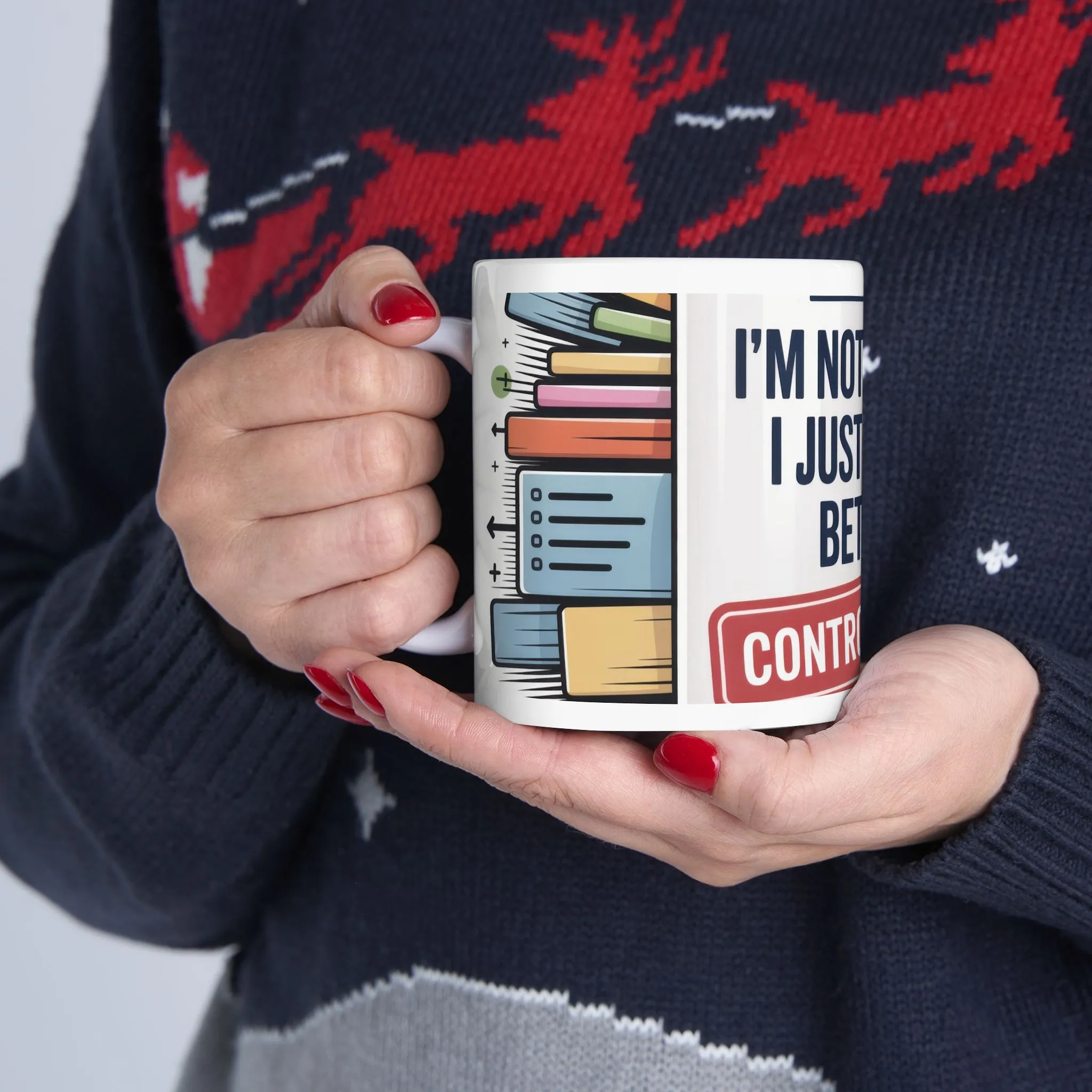 Funny Control Freak Mug, Im Not Bossy I Just Know Better, Organized Chaos Coffee Cup, Boss Lady Gift, Perfect Gift for Bossy Friends - Image 7