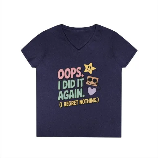 Oops! I Did It Again Ladies' V-Neck T-Shirt, Fun Casual Tee, Perfect Gift, Casual Statement Wear, Positive Message Women's T-Shirt - Image 12