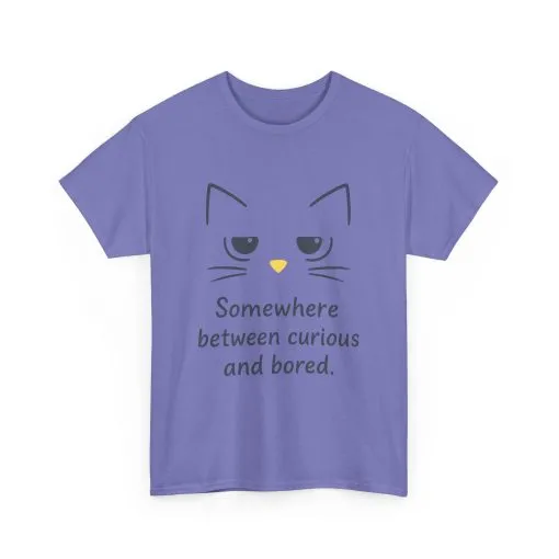 Funny Cat Quote Unisex Tee, Comfortable Casual Shirt, Gift for Cat Lovers, Everyday Wear, Unique Humor Tee, Relaxed Fit Cotton - Image 27