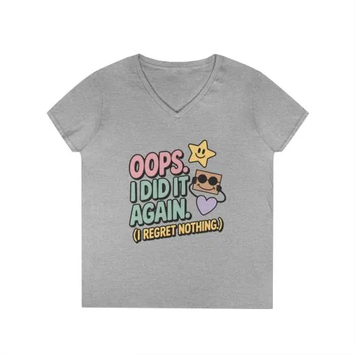 Oops! I Did It Again Ladies' V-Neck T-Shirt, Fun Casual Tee, Perfect Gift, Casual Statement Wear, Positive Message Women's T-Shirt - Image 4