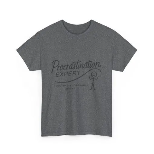 Procrastination Expert Men's Tee, Funny Shirt for Slackers, Gift for Students, Men's Comfortable Casual Wear, Laughs for Every Occasion - Image 15