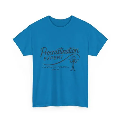 Procrastination Expert Men's Tee, Funny Shirt for Slackers, Gift for Students, Men's Comfortable Casual Wear, Laughs for Every Occasion - Image 22