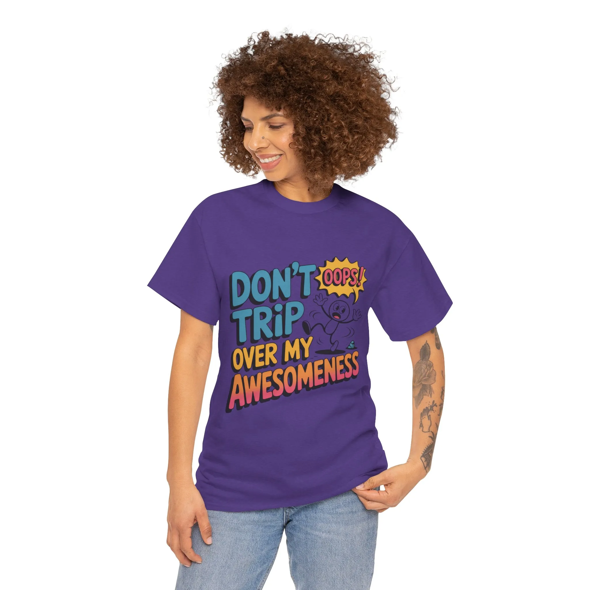 Funny Graphic Tee, Don't Trip Over My Awesomeness Shirt, Women's Cotton T-Shirt for Casual Wear, Gift for Friends, Birthday Gift, Humor Tee - Image 23