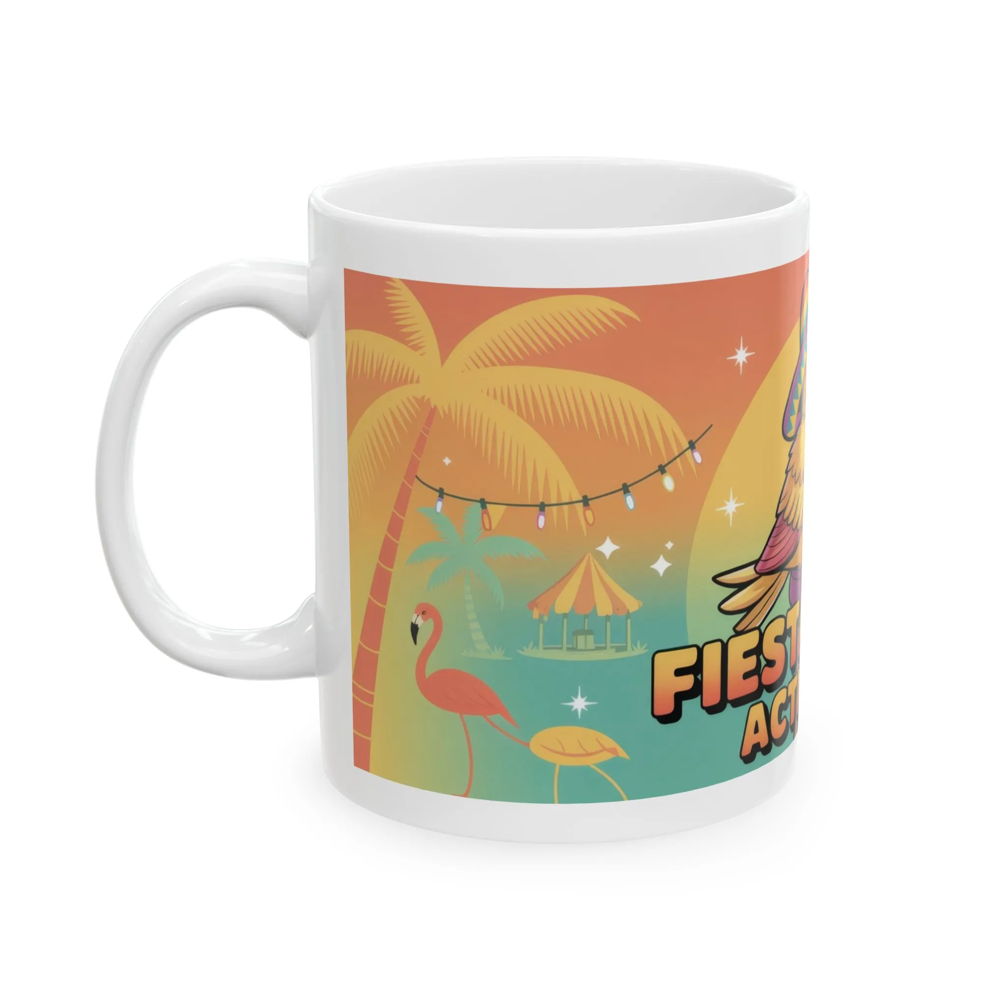 Fiesta Mode Activated Ceramic Mug, Tropical Party Bird Cup, Summer Beach Humor Gift, Colorful Vacation Coffee Mug, Funny Festive Design - Image 3