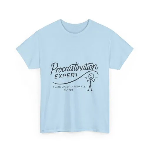Procrastination Expert Women's Heavy Cotton Tee, Funny T-Shirt, Gift for Students, Casual Wear, Comfy Everyday Tee, Humor Shirt - Image 36