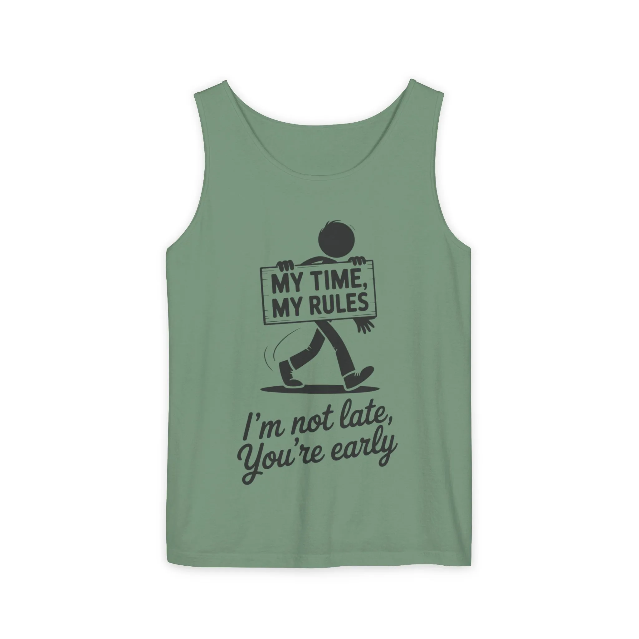 My Time, My Rules Tank Top, Fun Casual Wear for Any Occasion, Relaxed Vibe, Time Management Humor, Self love t shirt