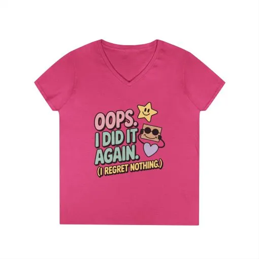 Oops! I Did It Again Ladies' V-Neck T-Shirt, Fun Casual Tee, Perfect Gift, Casual Statement Wear, Positive Message Women's T-Shirt - Image 18