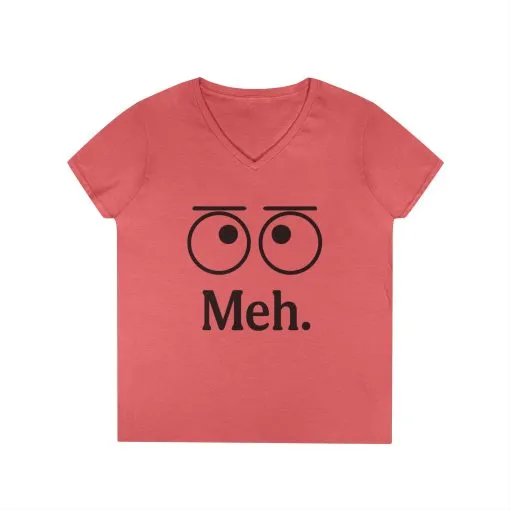 Funny Ladies' V-Neck T-Shirt - "Meh." Graphic, Casual Humor Tee, Gift for Her, Everyday Wear, Cute Top - Image 20