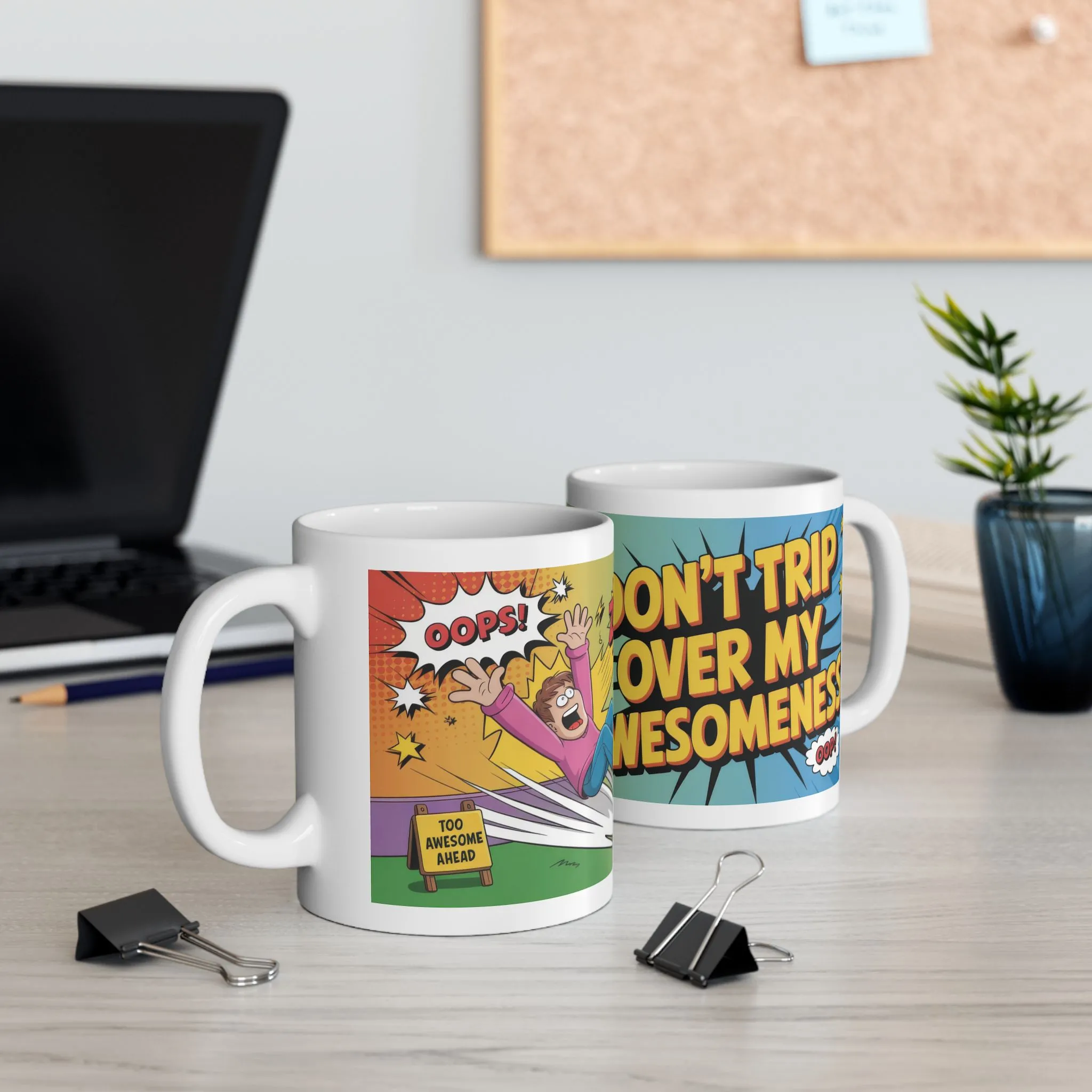 Funny Comic Mug, Dont Trip Over My Awesomeness, Bold Confidence Coffee Cup, Colorful Humor Gift, Cartoon Style Mug, Gift for Coffee Lovers
