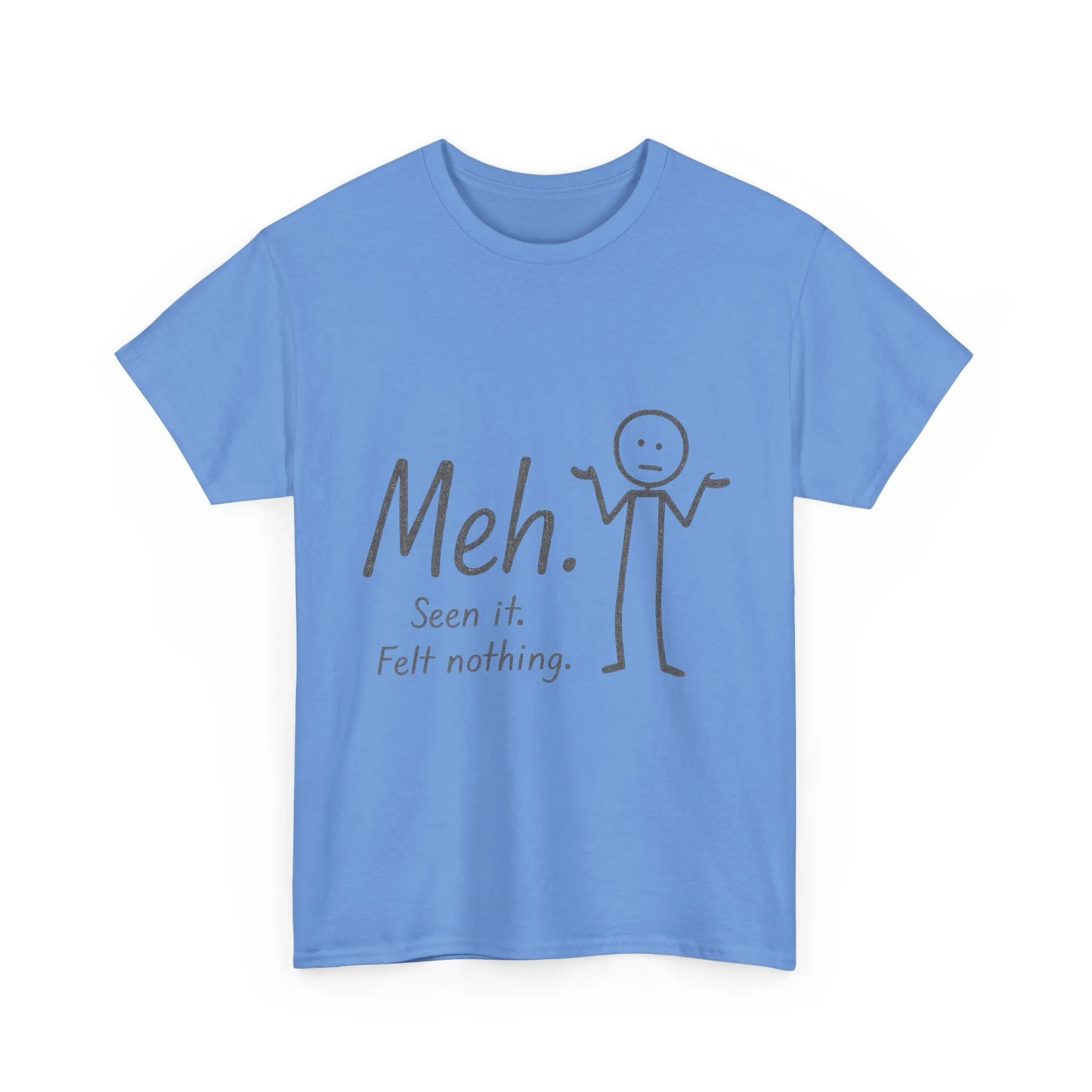 Meh. Heavy Cotton Men's Tee, Comfortable & Casual Humor Shirt, Gift for Friends, Relaxed Fit for Everyday Wear, Ideal for Birthdays, Moods - Image 23