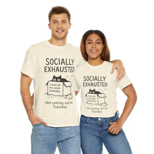 Socially Exhausted Tee, Perfect for Introverts, Gift for Shy Friends, Anxiety Relief Shirt, Funny Quote T-Shirt, Casual Wear, Unisex T-Shirt - Image 27