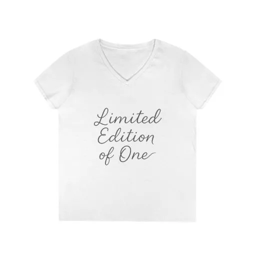 Limited Edition Ladies' V-Neck T-Shirt, Unique Gift for Her, Casual, Self-Confidence, Self-love, Positive Message Women's T-Shirt - Image 2