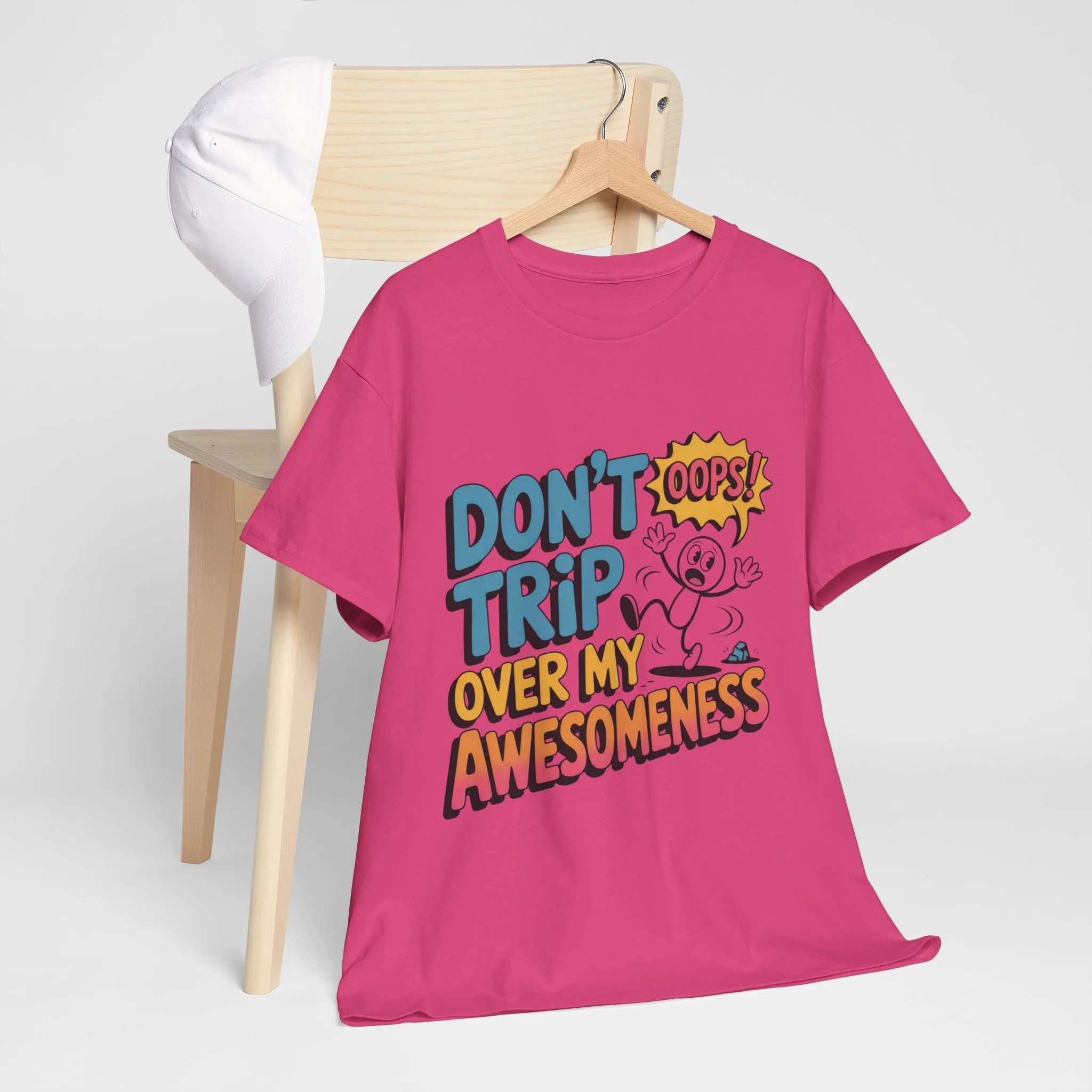 Funny Graphic Tee, Don't Trip Over My Awesomeness Shirt, Women's Cotton T-Shirt for Casual Wear, Gift for Friends, Birthday Gift, Humor Tee - Image 27