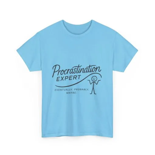 Procrastination Expert Women's Heavy Cotton Tee, Funny T-Shirt, Gift for Students, Casual Wear, Comfy Everyday Tee, Humor Shirt - Image 21