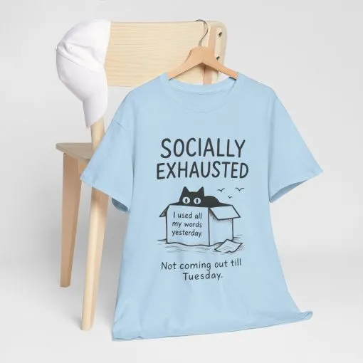 Socially Exhausted Tee, Perfect for Introverts, Gift for Shy Friends, Anxiety Relief Shirt, Funny Quote T-Shirt, Casual Wear, Unisex T-Shirt - Image 33