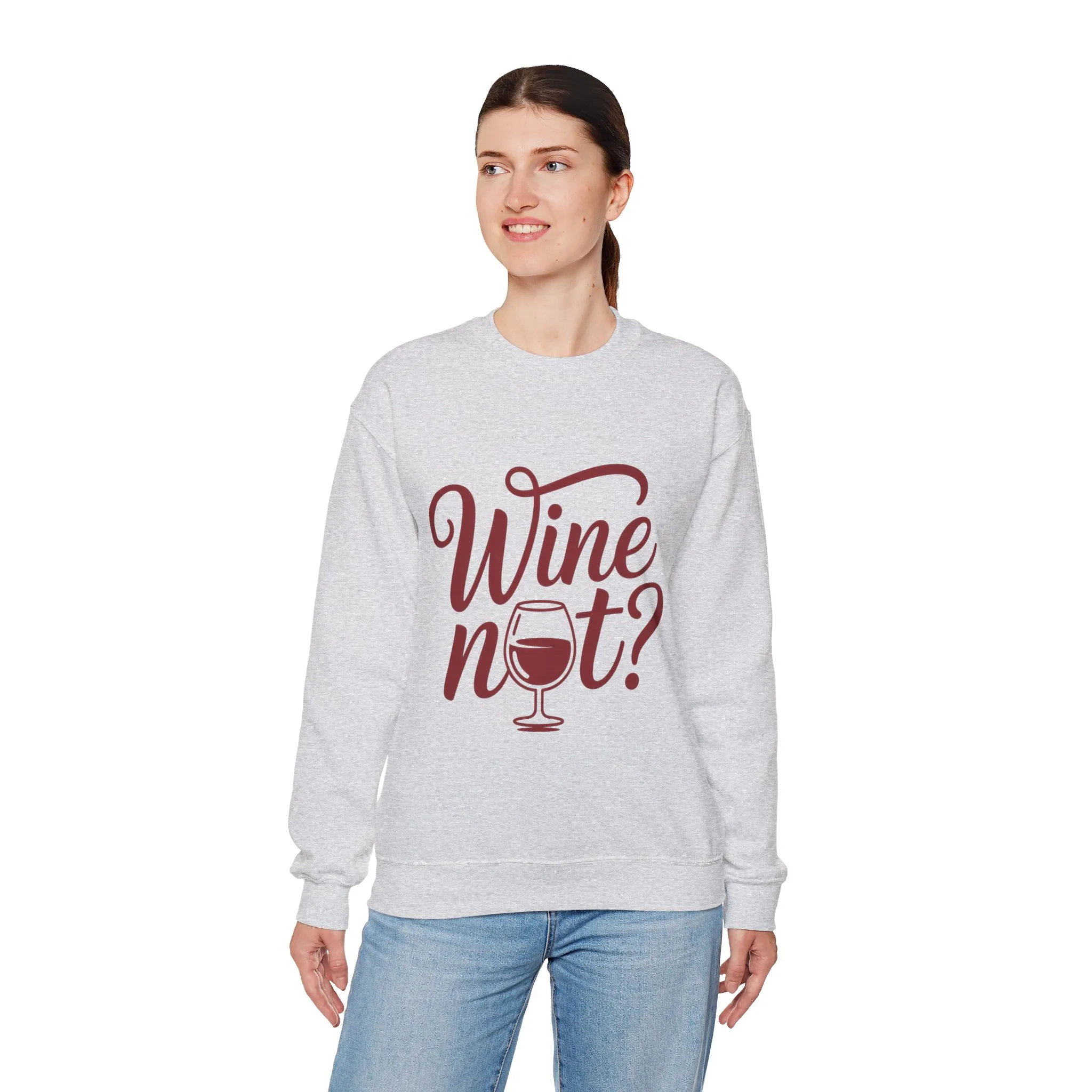 Wine Not? Funny Unisex Crewneck Sweatshirt, Cute Wine Lover Gift, Cozy Wine Quote Pullover, Humorous Drinking Sweater, for Wine Parties - Image 3