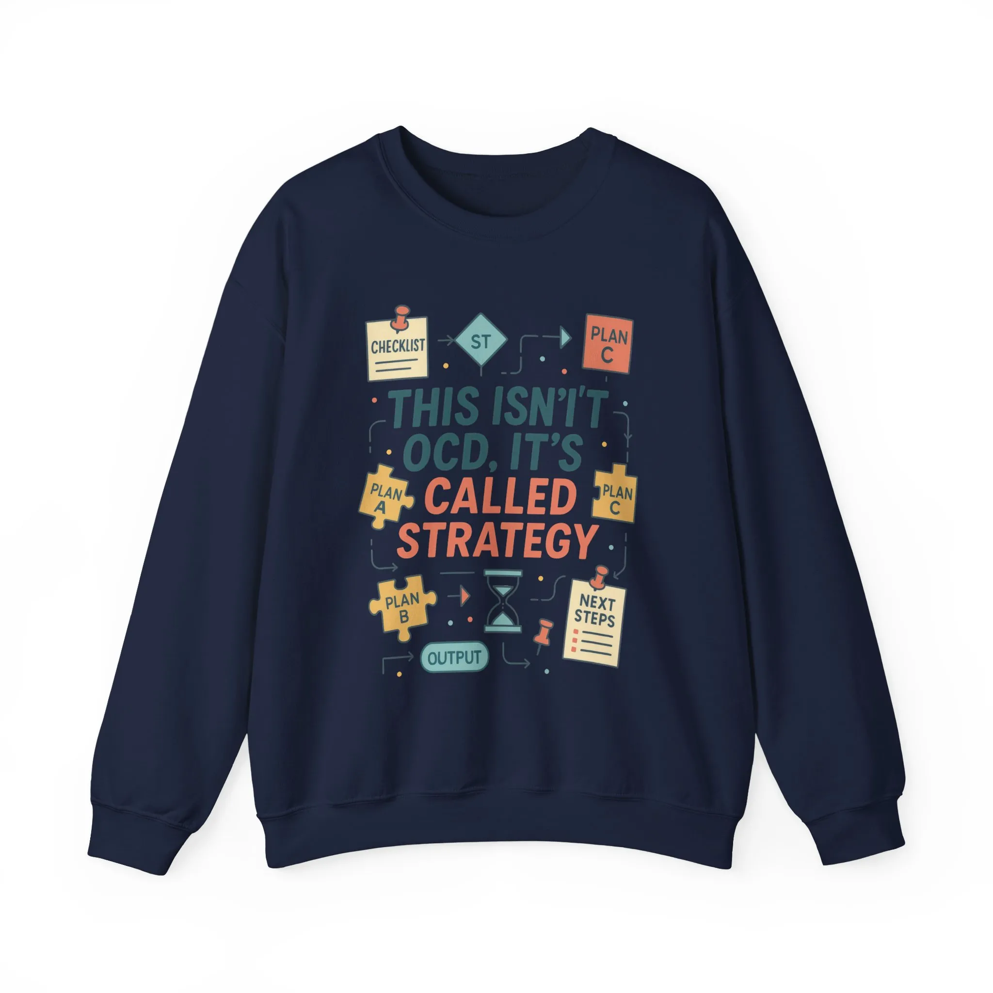 Funny Womens Planning Sweatshirt, This Isnt OCD Its Called Strategy, Sarcastic Organizer Pullover for Her, Strategy Sweatshirt - Image 16