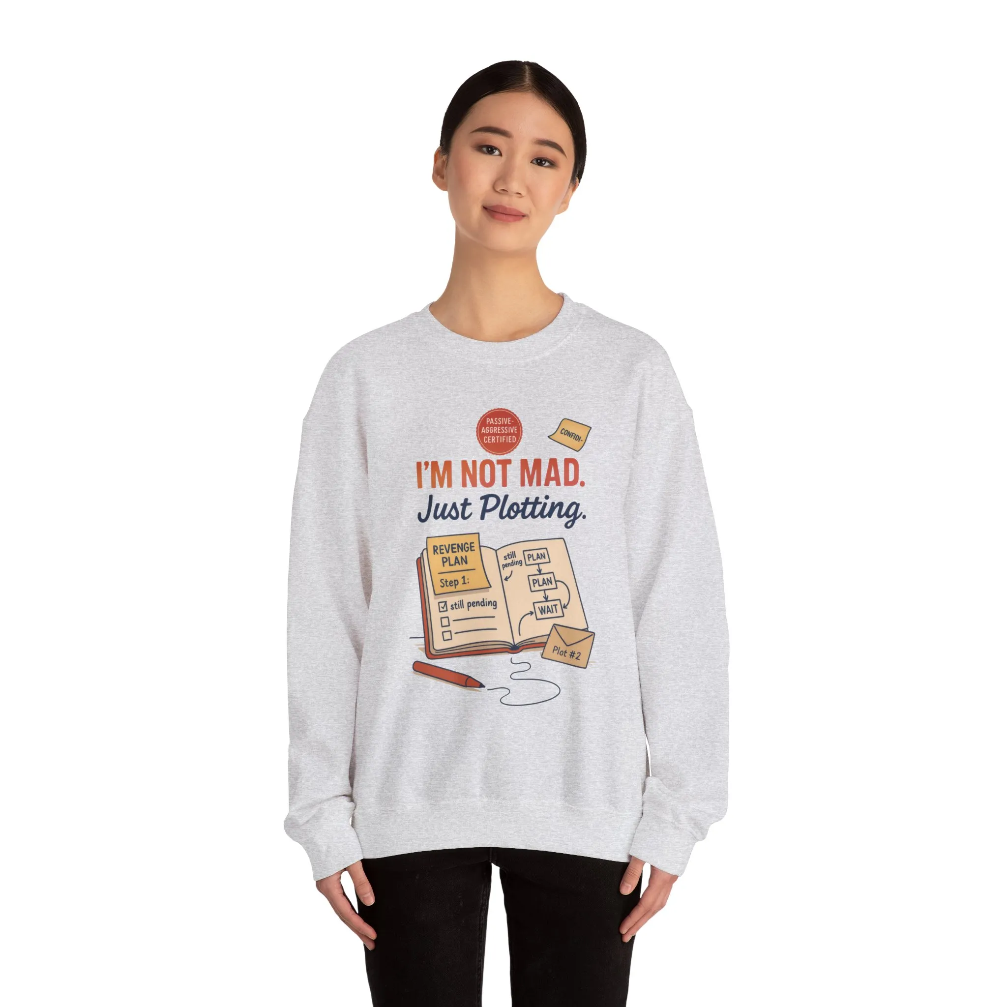 Funny Women's Revenge Sweatshirt, I'm Not Mad Just Plotting, Passive Aggressive Sarcastic Crewneck for Her, Funny Plotting Sweatshirt - Image 8