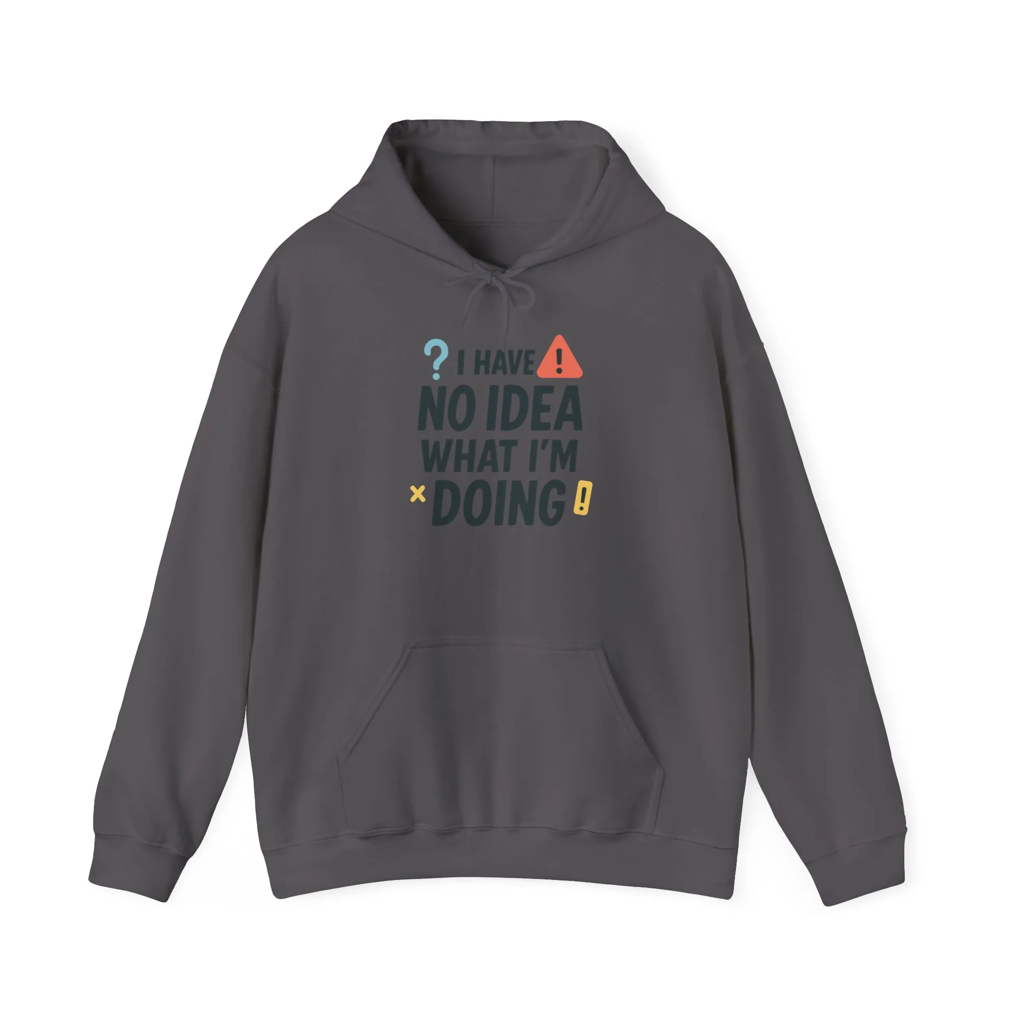 Funny Mens Hoodie, I Have No Idea What Im Doing, Chaos Energy Sweatshirt for Him, Funny Quote Hoodie - Image 25