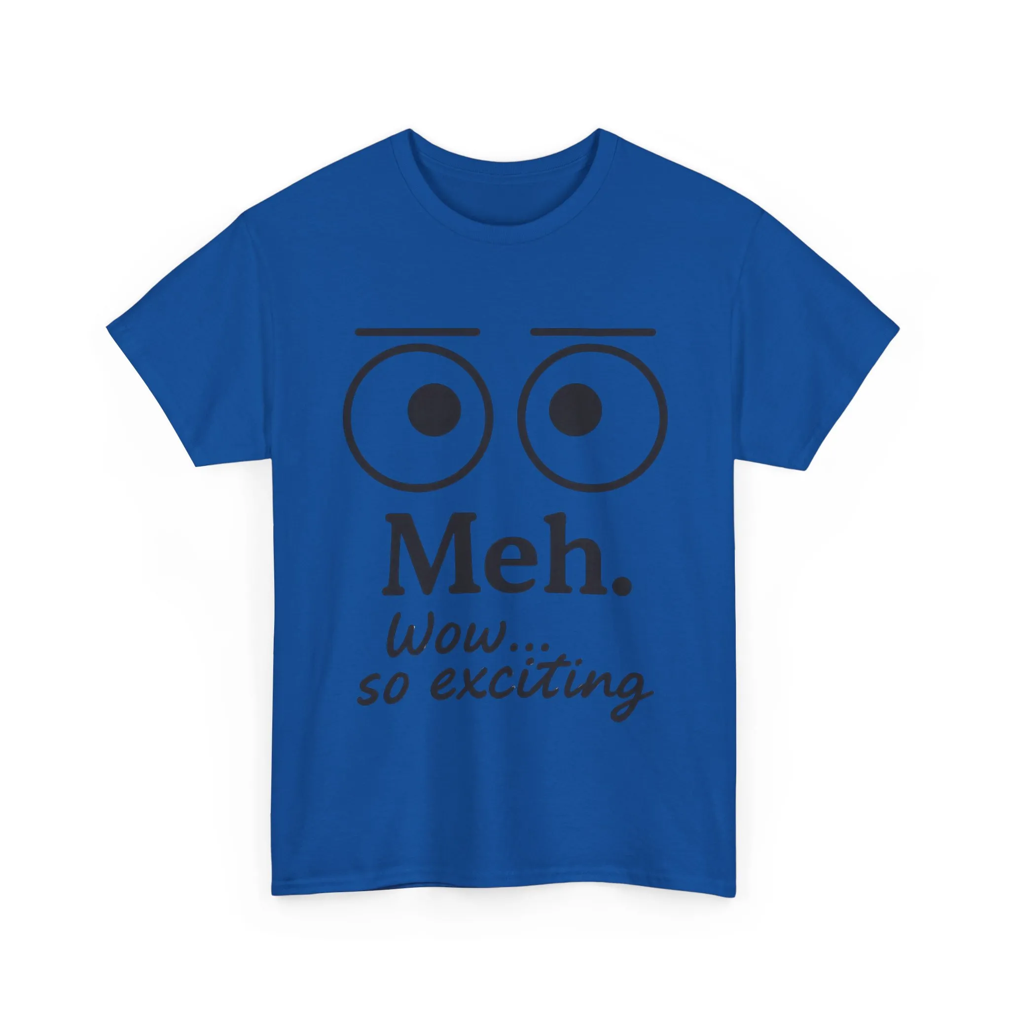 Funny Unisex Heavy Cotton Tee - 'Meh' Graphic Shirt, Casual Wear, Gift for Friends, Humor Tee, Everyday Outfit - Image 25