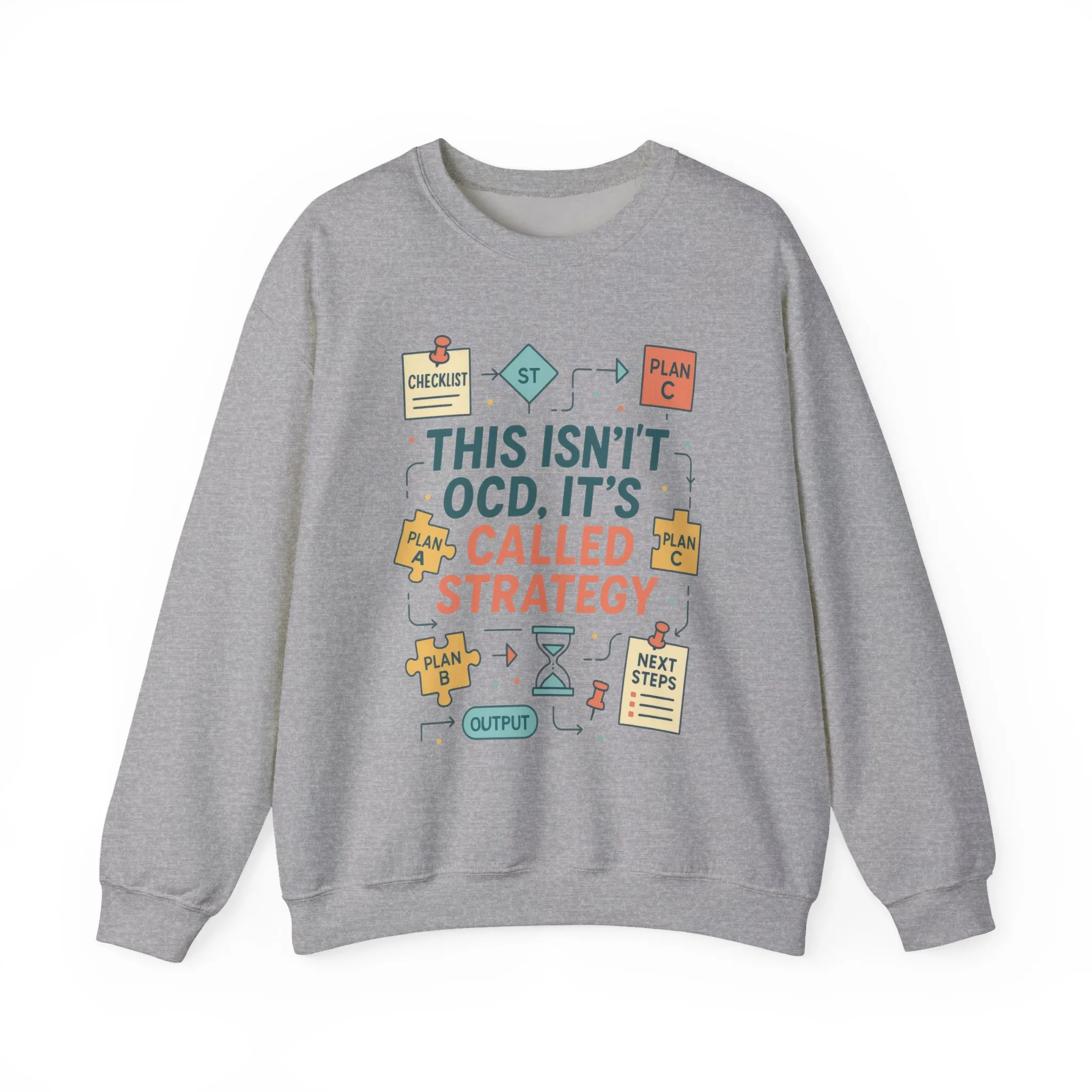 Funny Mens Strategy Sweatshirt, This Isnt OCD Its Called Strategy, Smart Planning Pullover Gift for Him, Gift for Strategists - Image 7