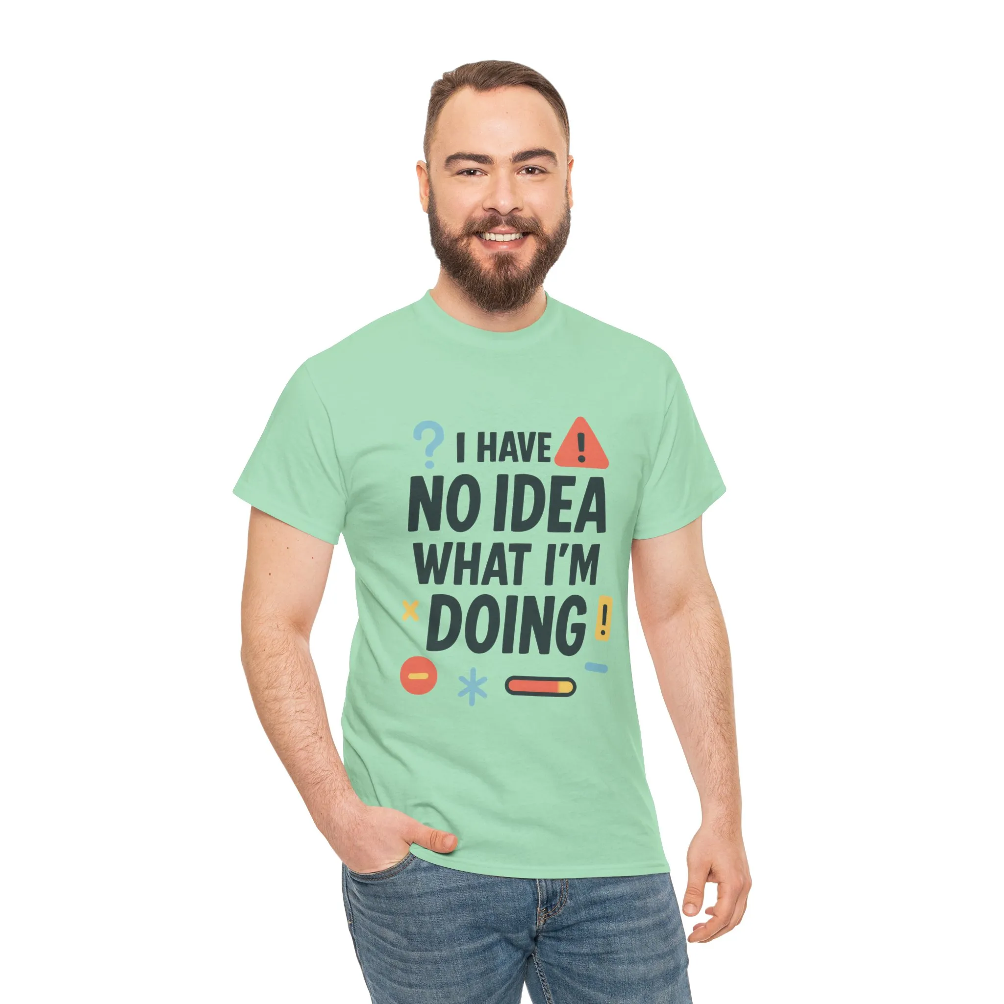 Funny Mens T-Shirt, I Have No Idea What Im Doing, Sarcastic Chaos Humor Tee for Him, Humor Shirt, Funny Graphic Tee - Image 14