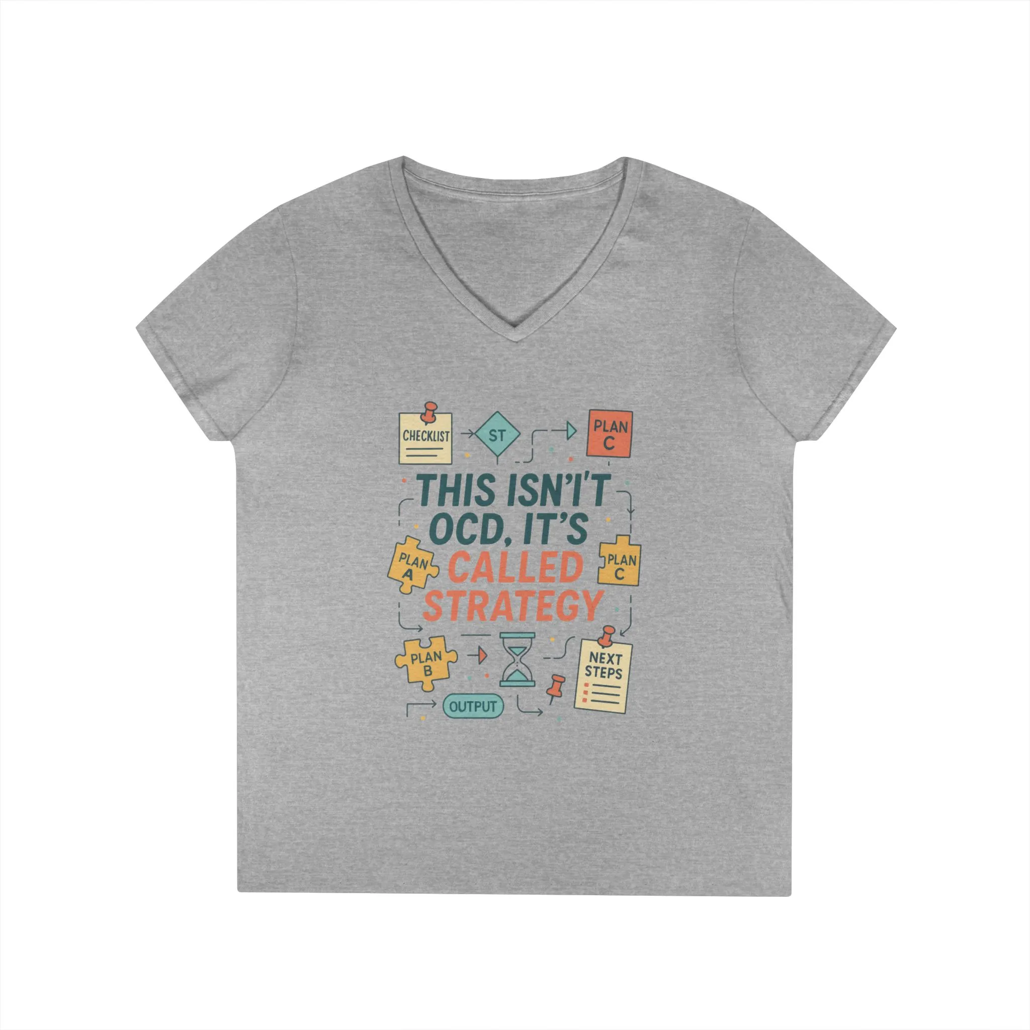 Funny Womens Strategy V-Neck T-Shirt, This Isnt OCD Its Called Strategy, Planner Girl Gift Tee, Gift for Strategists, Office Humor Top - Image 7