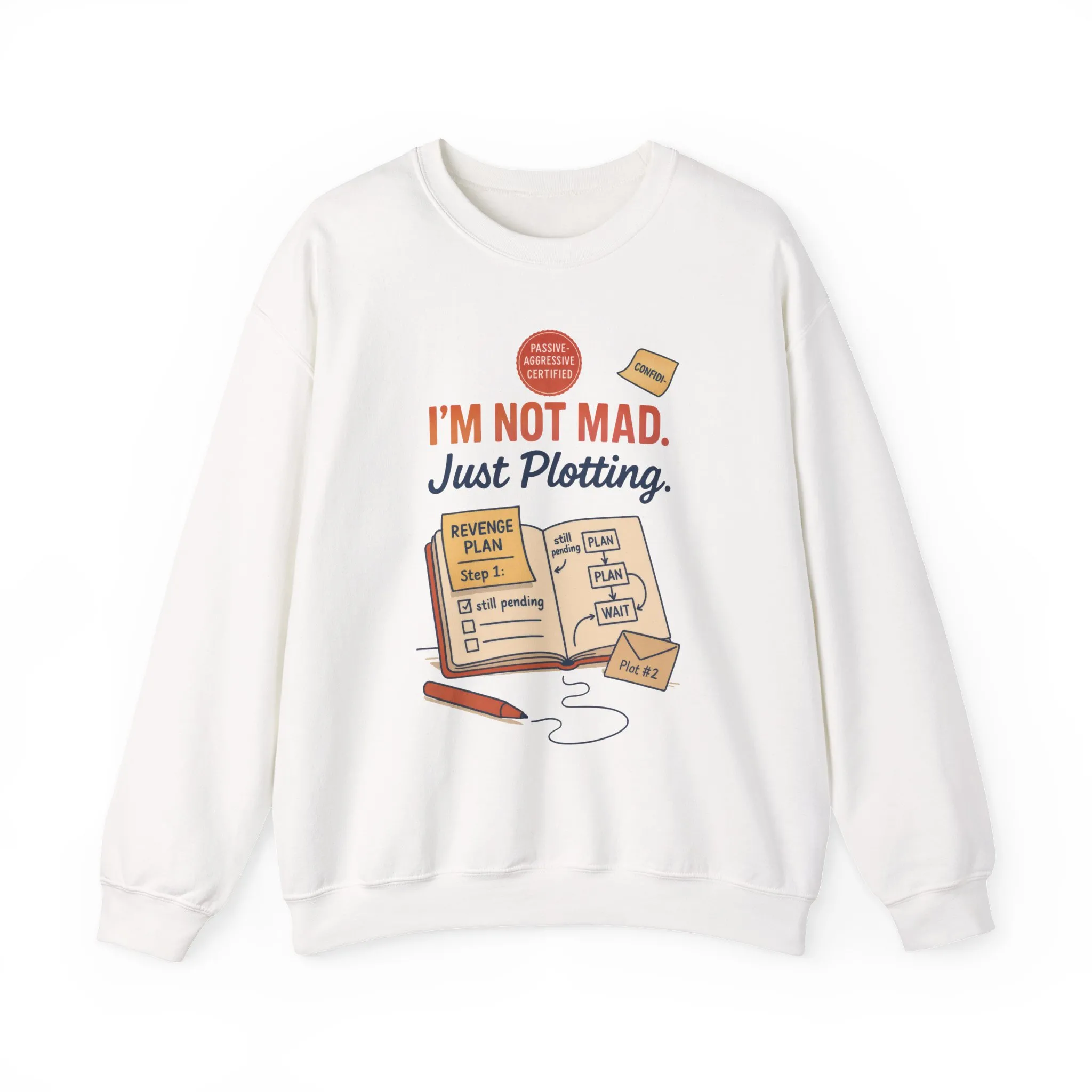Funny Women's Revenge Sweatshirt, I'm Not Mad Just Plotting, Passive Aggressive Sarcastic Crewneck for Her, Funny Plotting Sweatshirt - Image 4