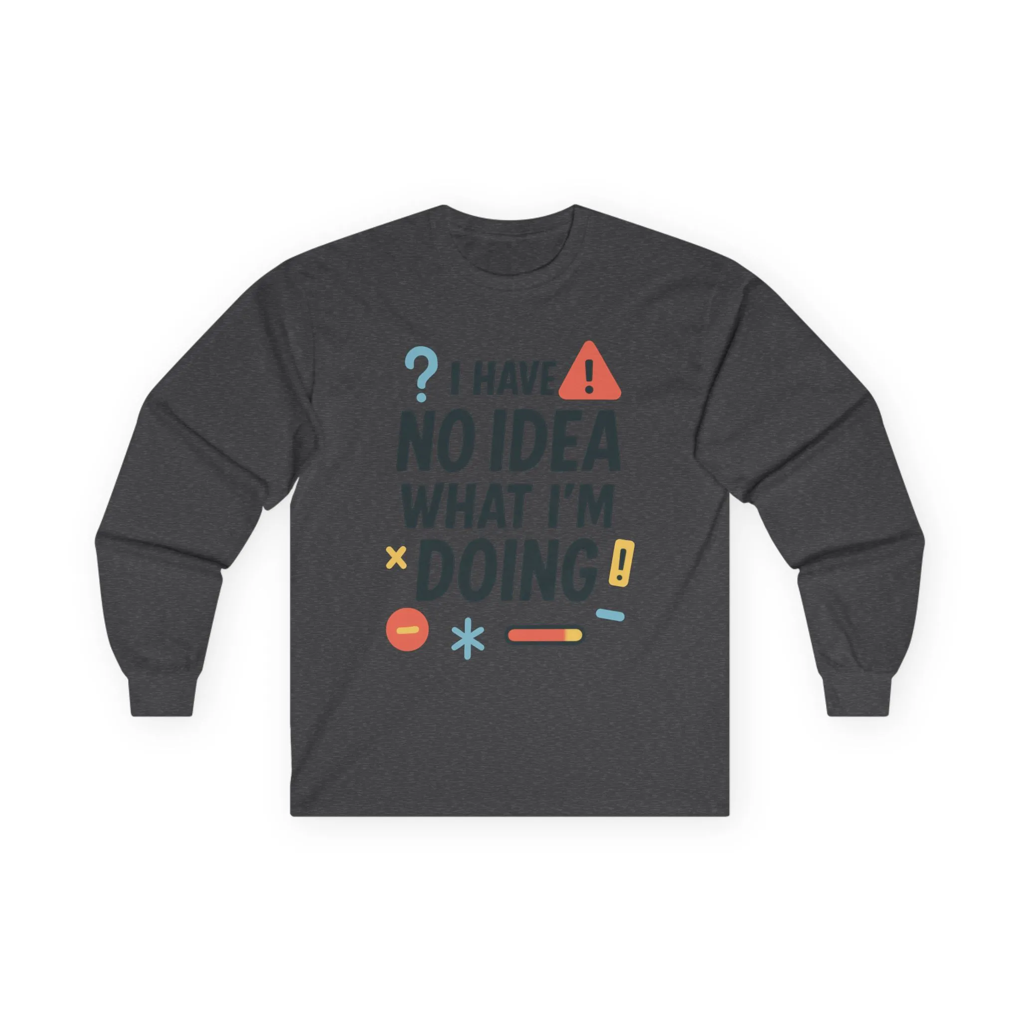Funny Womens Long Sleeve Tee, I Have No Idea What Im Doing Shirt, Quirky Cotton Tee, Casual Wear, Humor Apparel, Cute Chaos Mood Long Sleeve - Image 13