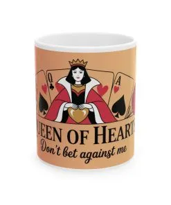 Queen of Hearts Mug, Dont Bet Against Me Quote, Gift for Gamblers, Fantasy Lover, Queen of Hearts Decor