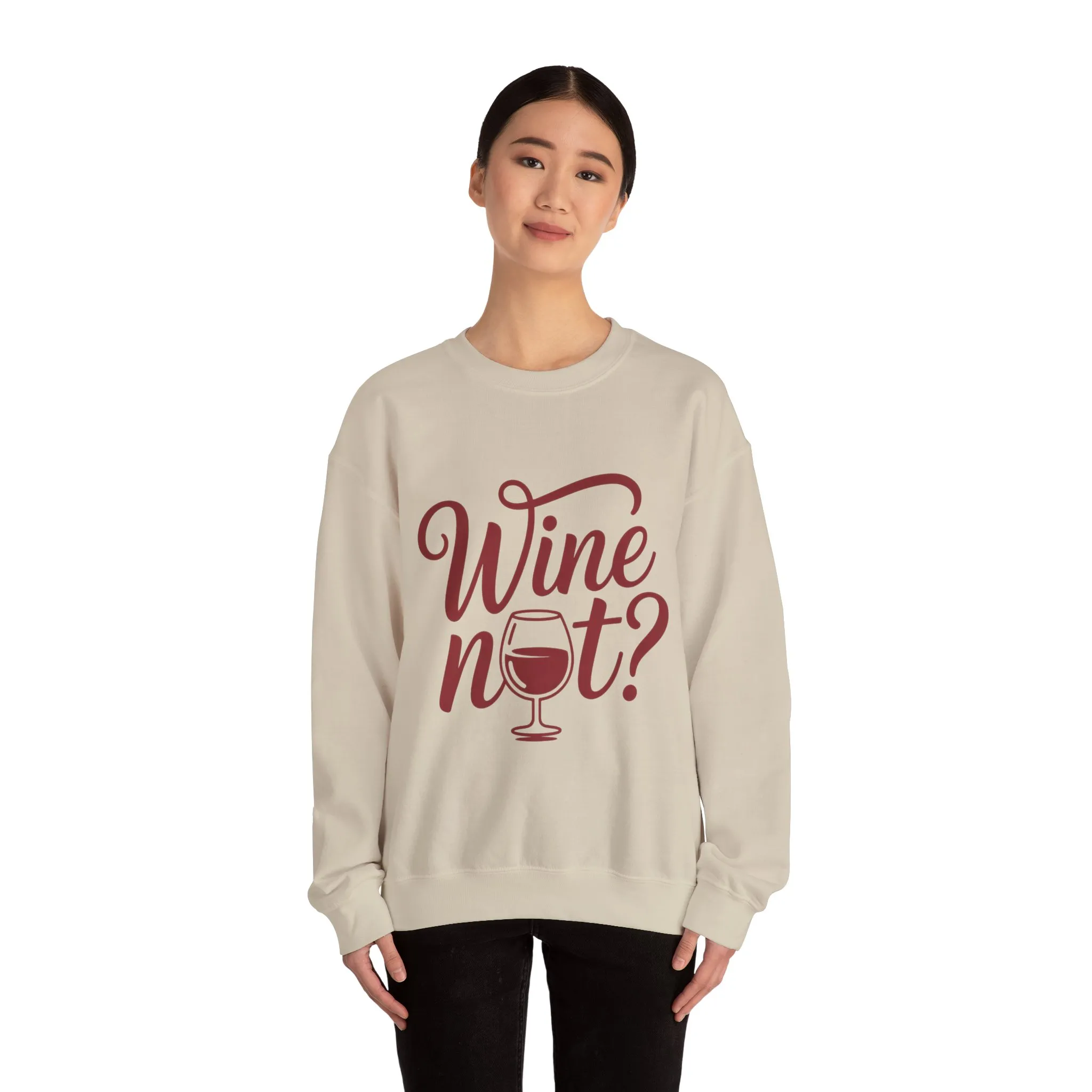 Wine Not? Funny Unisex Crewneck Sweatshirt, Cute Wine Lover Gift, Cozy Wine Quote Pullover, Humorous Drinking Sweater, for Wine Parties - Image 32