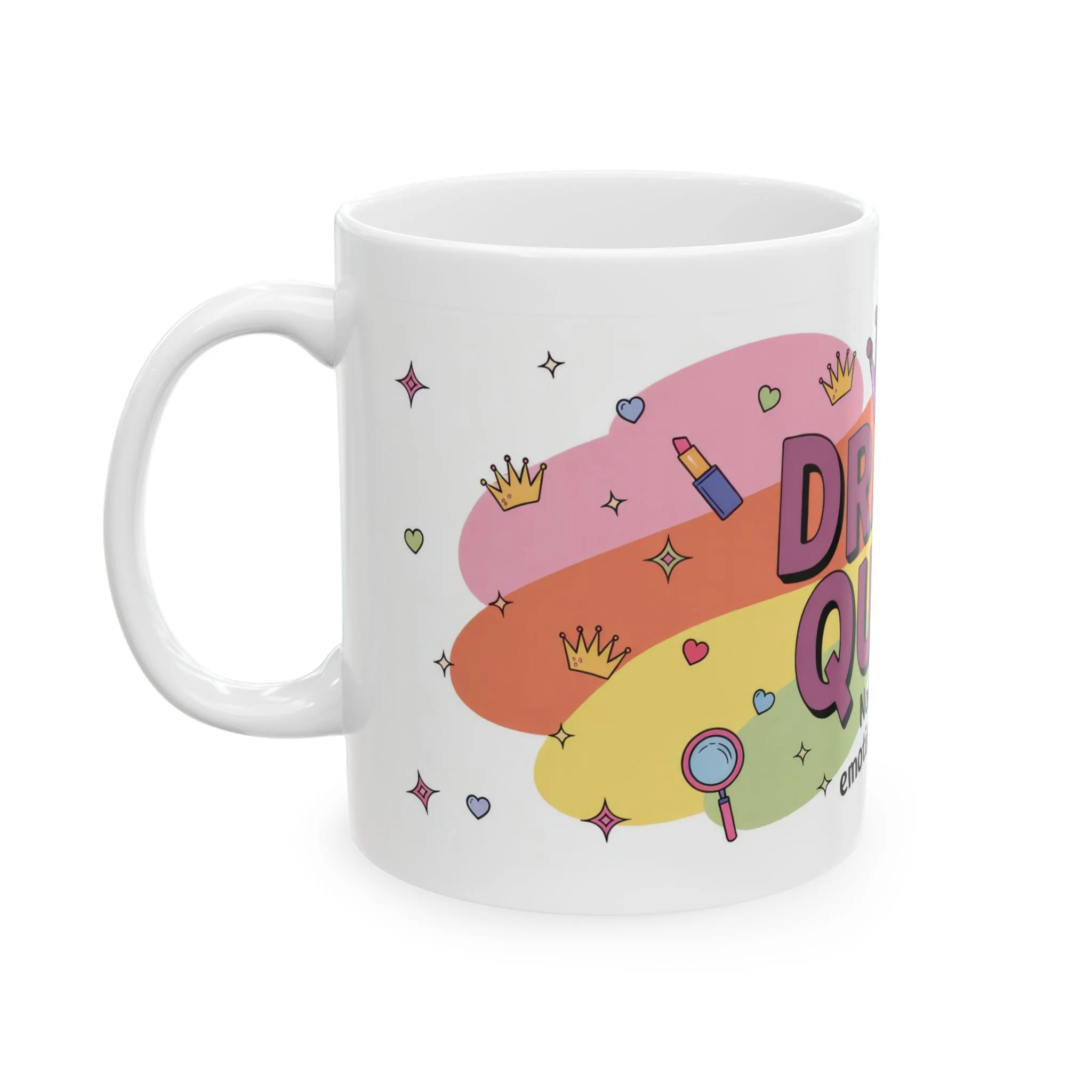 Drama Queen Coffee Mug, Funny Colorful Quote Cup, Not Dramatic Just Emotionally Advanced, Gift for Sassy Women or Friends - Image 3