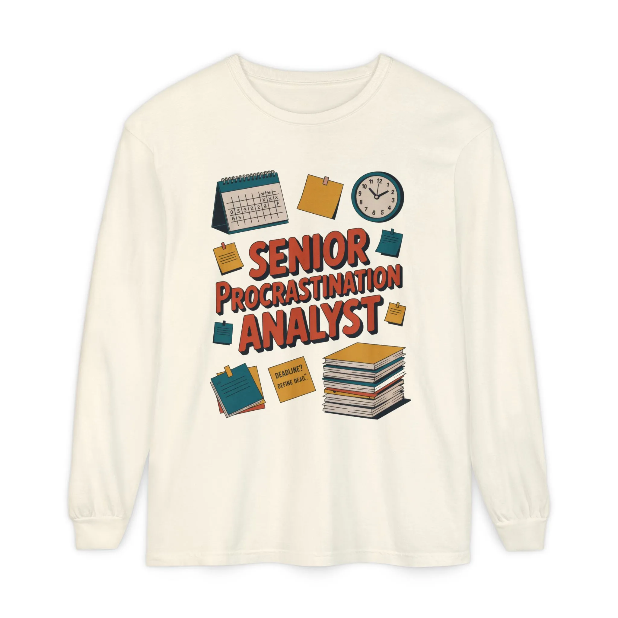 Senior Procrastination Analyst Long Sleeve Tee, Funny Work Shirt,Gift for Analysts, Office Humor, Meme Long Sleeve, Motivation Humor Apparel
