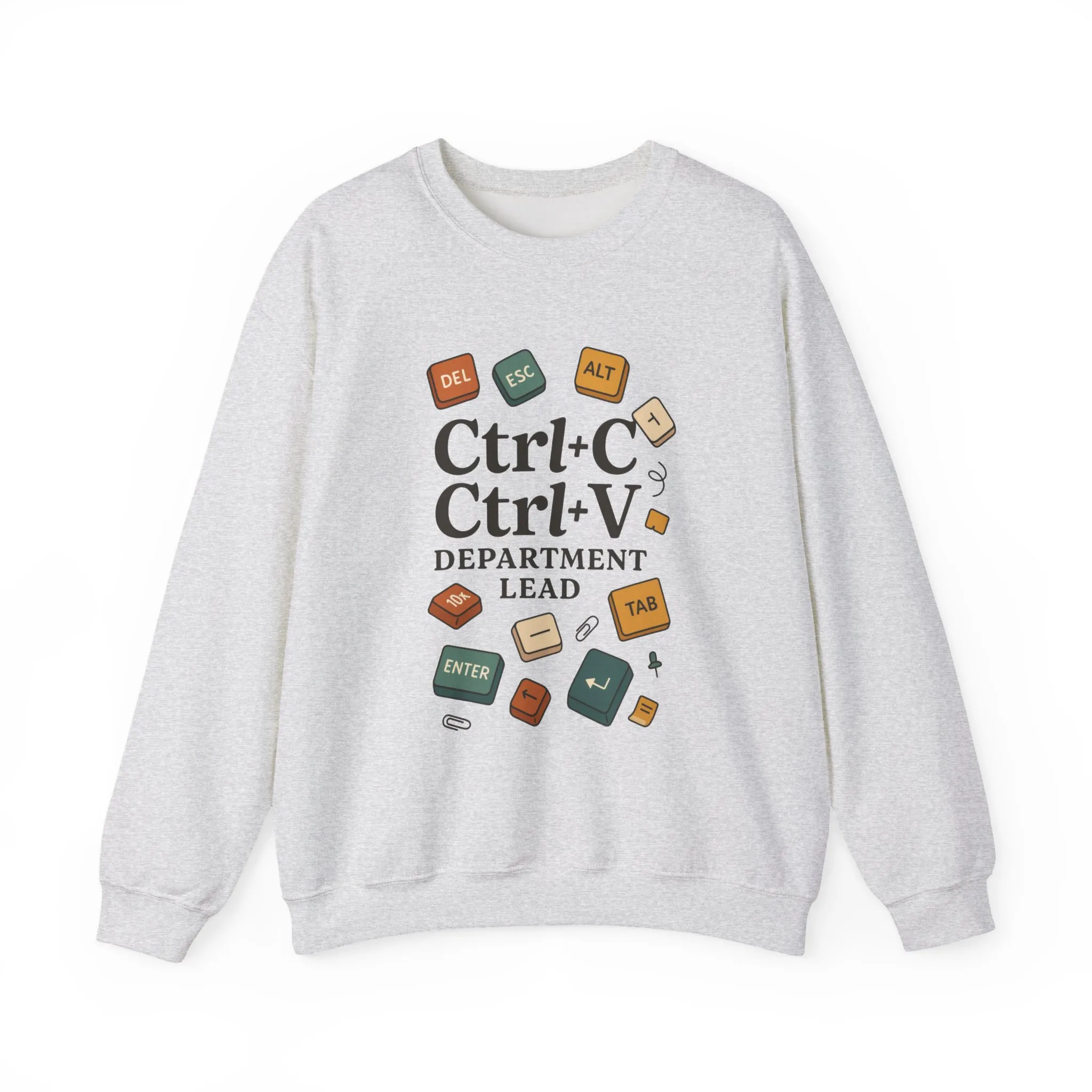 Funny Ctrl+C Ctrl+V Department Lead Sweatshirt, Unisex Crewneck, Gift for Tech Lovers, Office Humor, Cozy Casual Wear, Gift for a Coworker