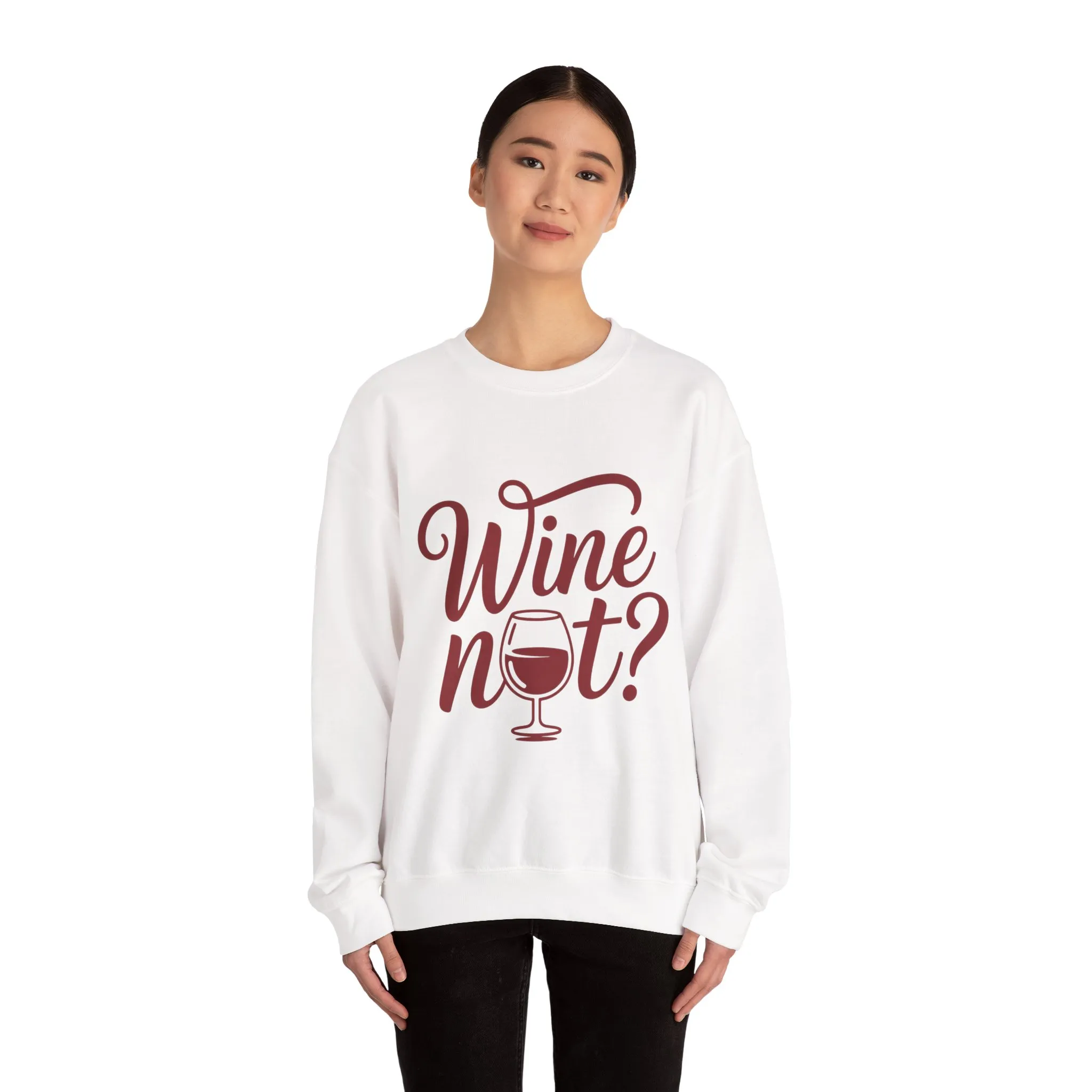 Wine Not? Funny Unisex Crewneck Sweatshirt, Cute Wine Lover Gift, Cozy Wine Quote Pullover, Humorous Drinking Sweater, for Wine Parties - Image 5