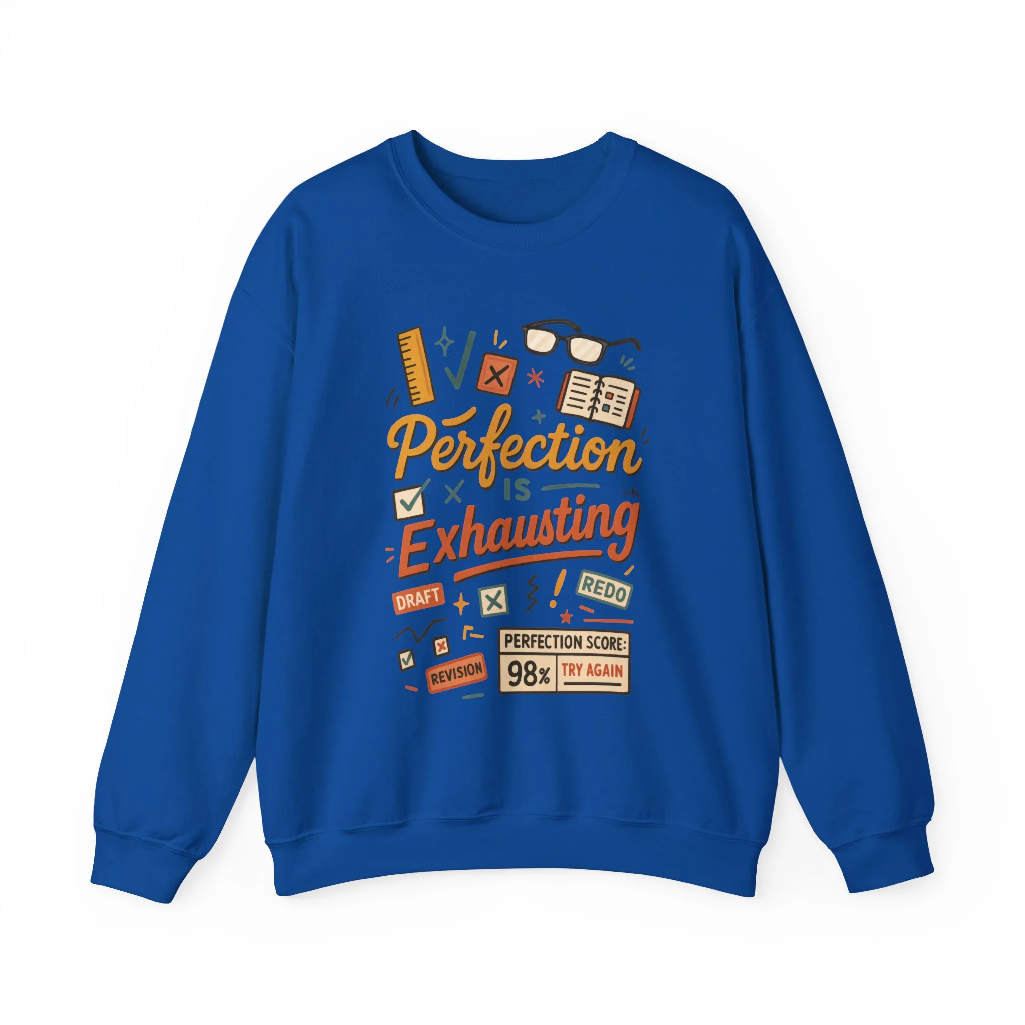 Exhausting Perfection Crewneck Sweatshirt, Funny Gift for Students, Cozy Unisex Sweater, Gift for Graduates, Motivational Apparel - Image 41