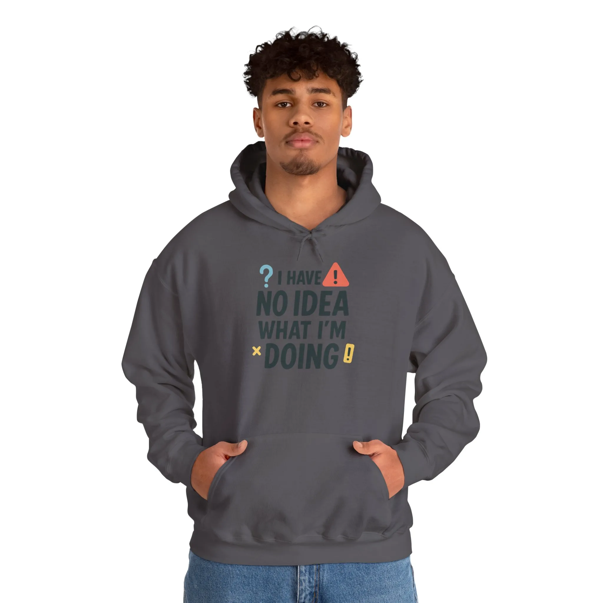 Funny Mens Hoodie, I Have No Idea What Im Doing, Chaos Energy Sweatshirt for Him, Funny Quote Hoodie - Image 27