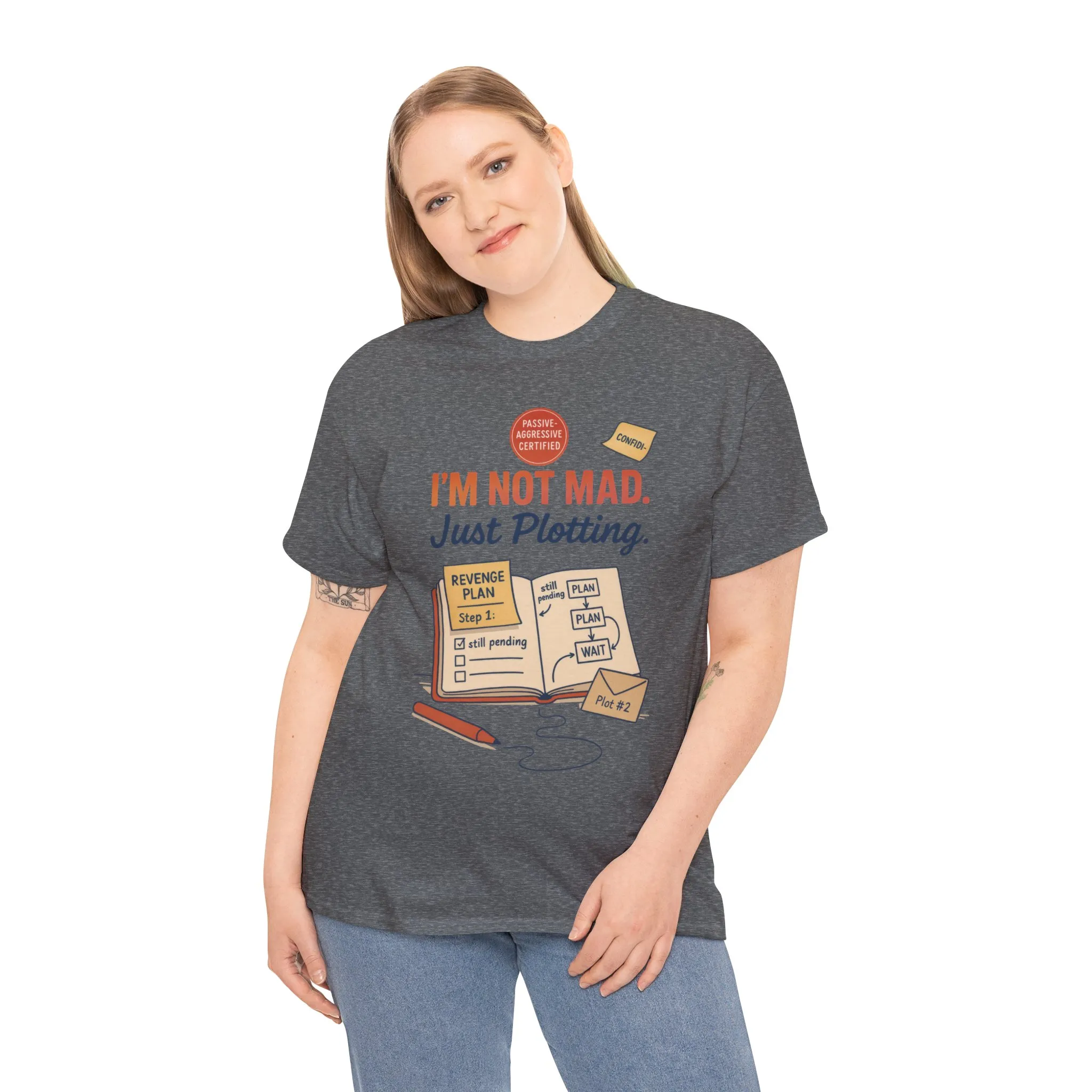Sarcastic Women's T-Shirt, I'm Not Mad Just Plotting, Funny Passive Aggressive Revenge Tee, Funny Women's Heavy Cotton Tee, Humor Apparel - Image 12