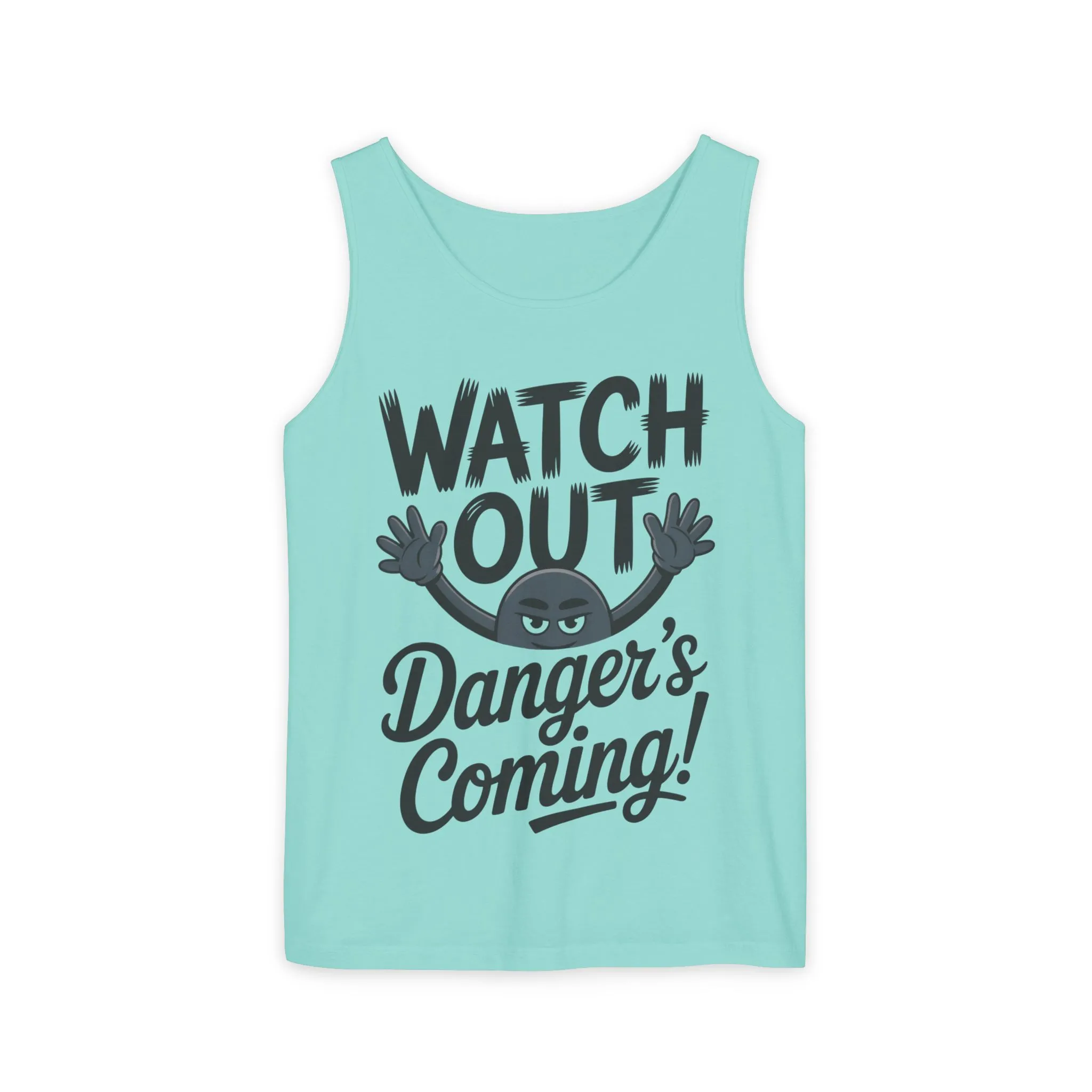Watch Out! Danger's Coming, Mens Garment-Dyed Tank Top, Summer Tank, Trendy Mens Top, Fun Graphic Tee, Casual Wear, Gift for Him - Image 13