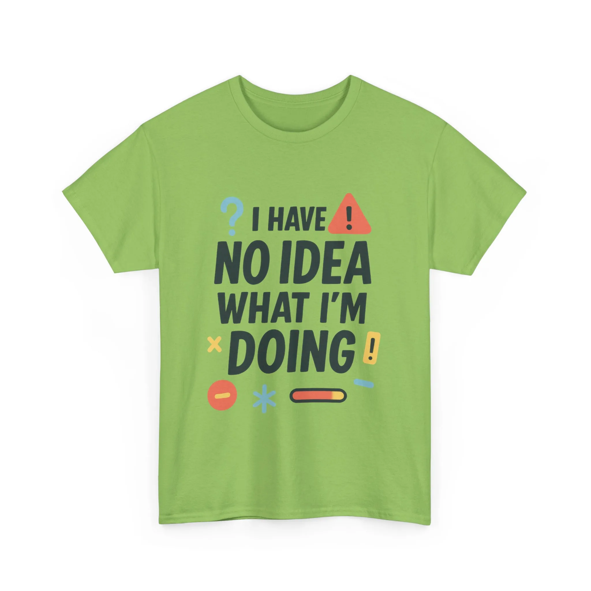 Funny Womens T-Shirt , I Have No Idea What Im Doing, Sarcastic Chaos Humor Tee for Her, Humor Shirt, Cute Chaos Mood Tee for Her - Image 10
