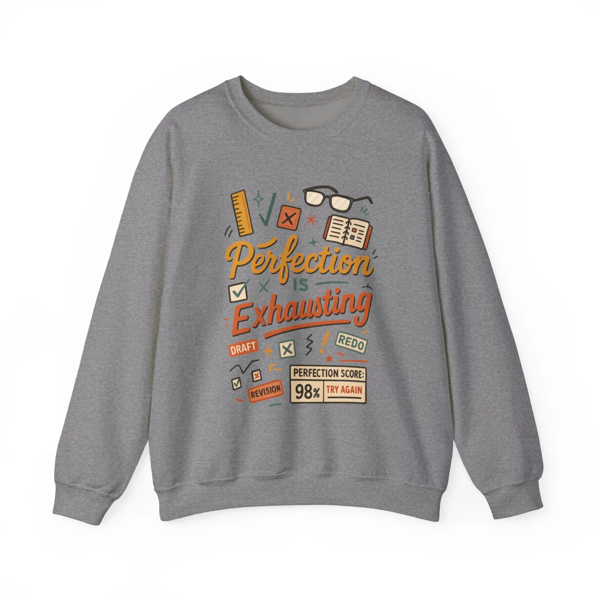 Exhausting Perfection Crewneck Sweatshirt, Funny Gift for Students, Cozy Unisex Sweater, Gift for Graduates, Motivational Apparel - Image 17