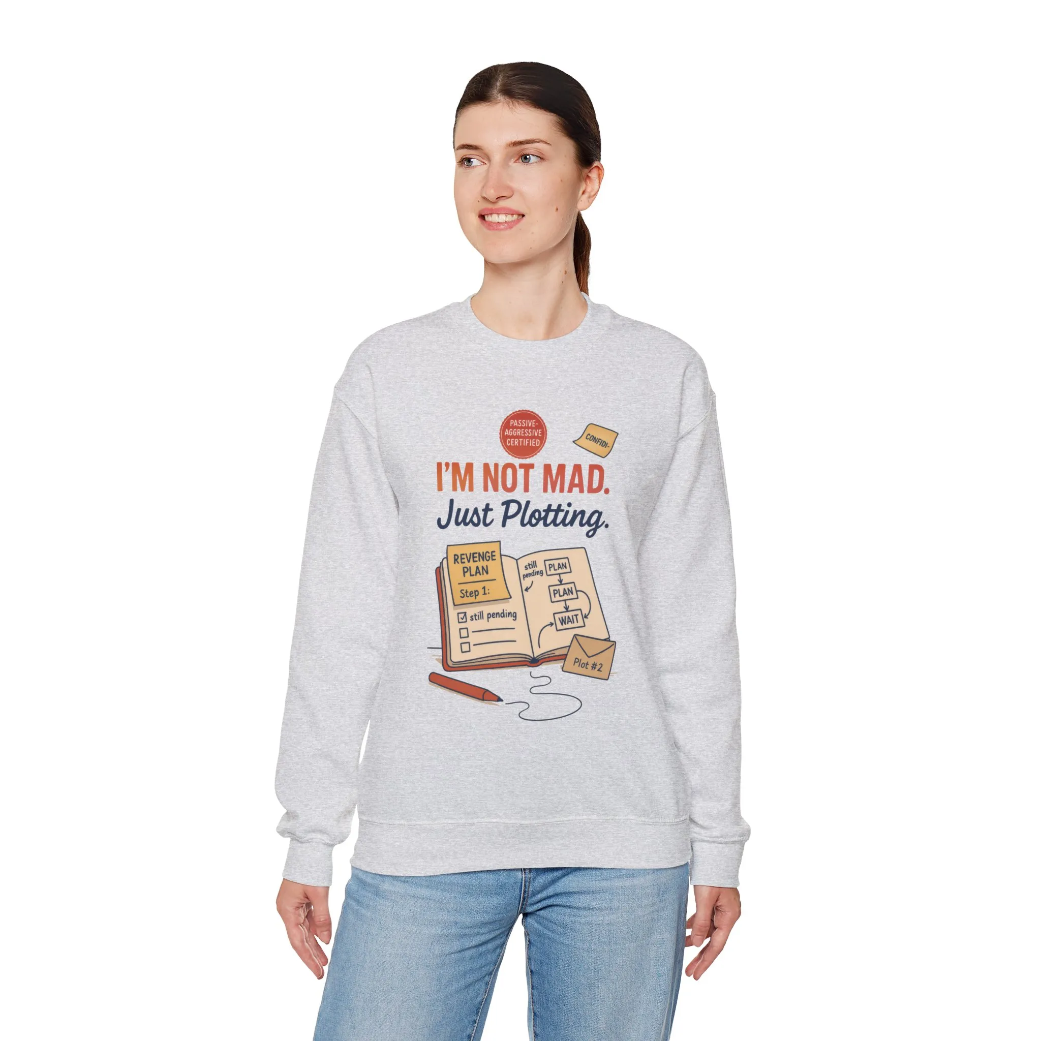 Funny Women's Revenge Sweatshirt, I'm Not Mad Just Plotting, Passive Aggressive Sarcastic Crewneck for Her, Funny Plotting Sweatshirt - Image 9