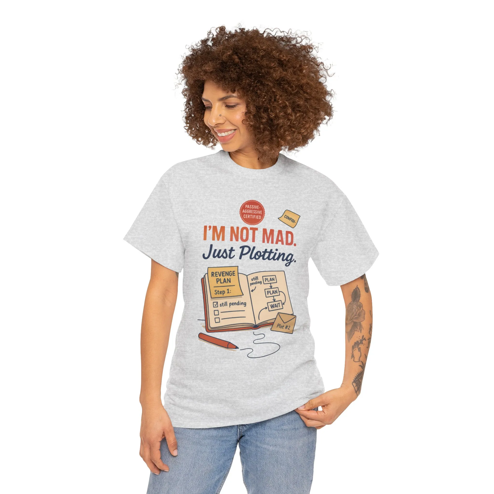 Sarcastic Women's T-Shirt, I'm Not Mad Just Plotting, Funny Passive Aggressive Revenge Tee, Funny Women's Heavy Cotton Tee, Humor Apparel - Image 5
