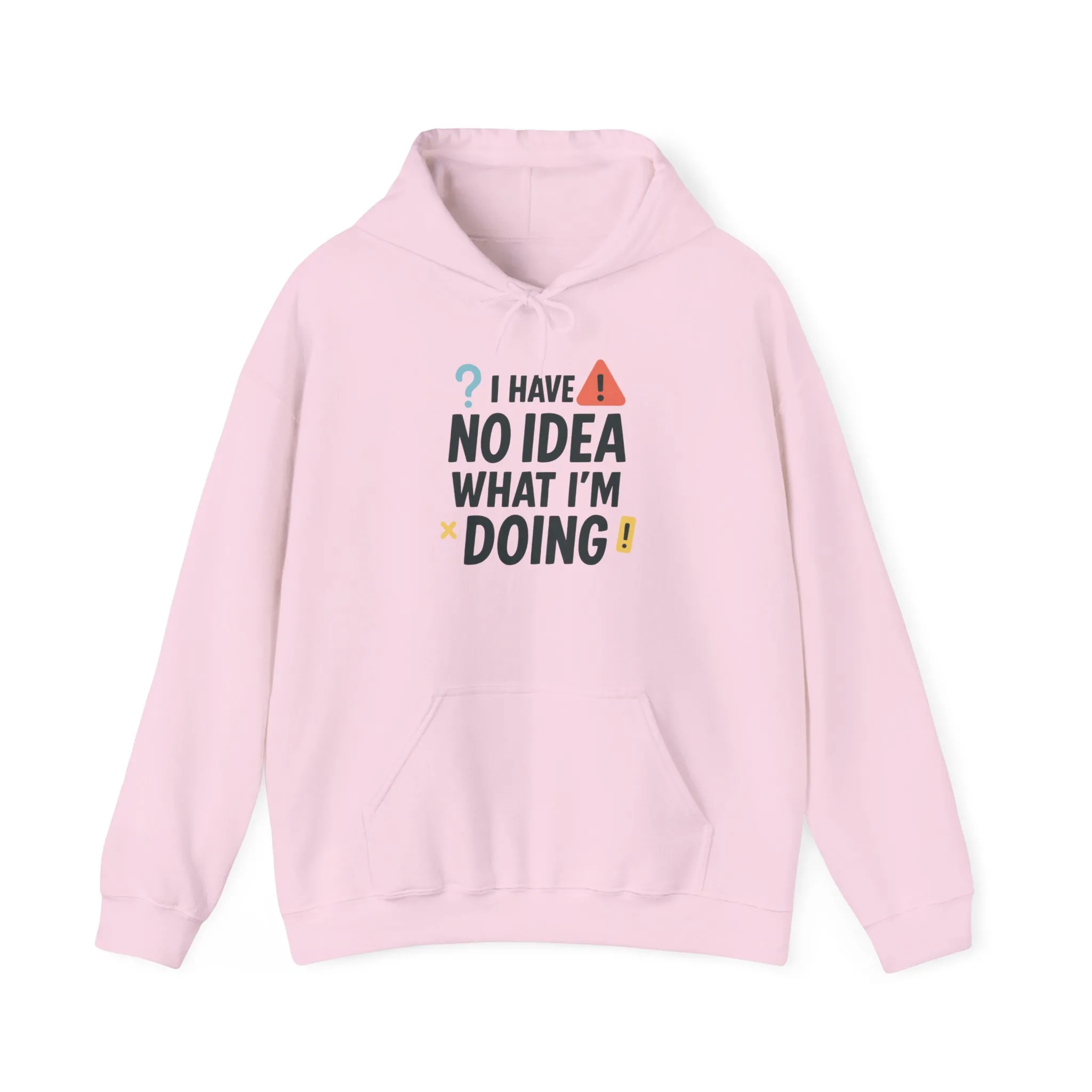 Funny Womens Hoodie, I Have No Idea What Im Doing, Chaotic Mood Sarcastic Sweatshirt for Her, Humor Hoodie, Cute Chaos Hoodie for Her - Image 25