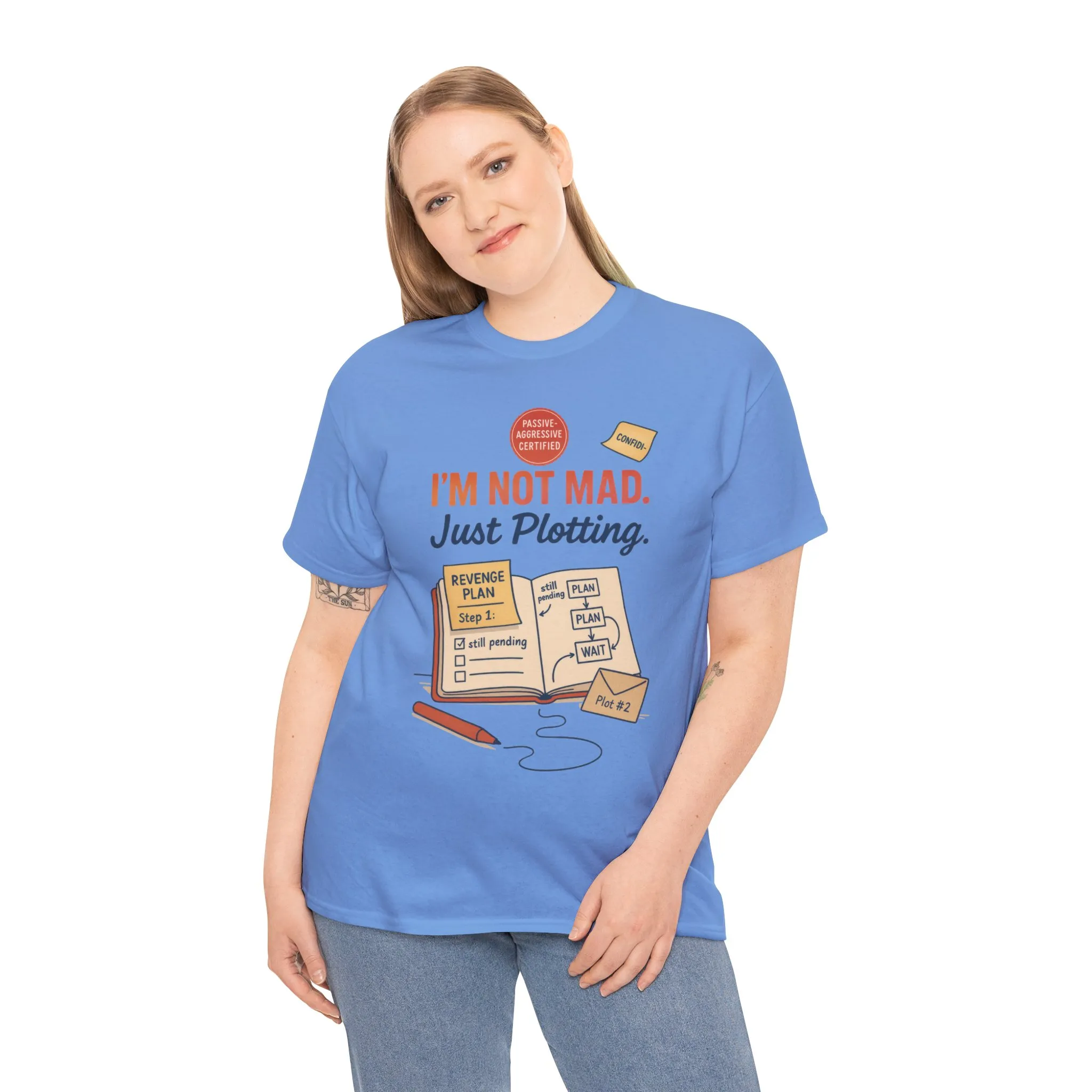 Sarcastic Women's T-Shirt, I'm Not Mad Just Plotting, Funny Passive Aggressive Revenge Tee, Funny Women's Heavy Cotton Tee, Humor Apparel - Image 15