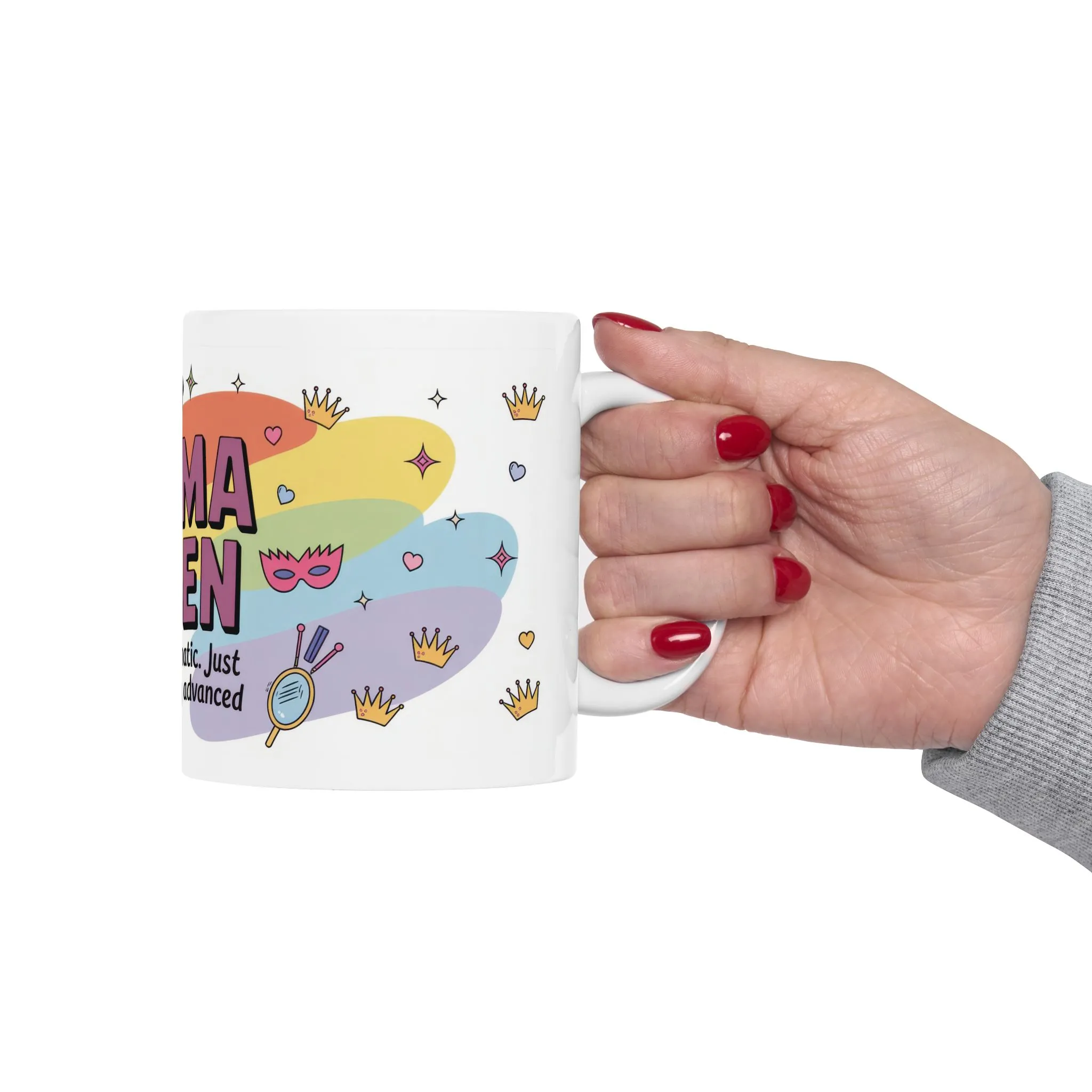 Drama Queen Coffee Mug, Funny Colorful Quote Cup, Not Dramatic Just Emotionally Advanced, Gift for Sassy Women or Friends - Image 7