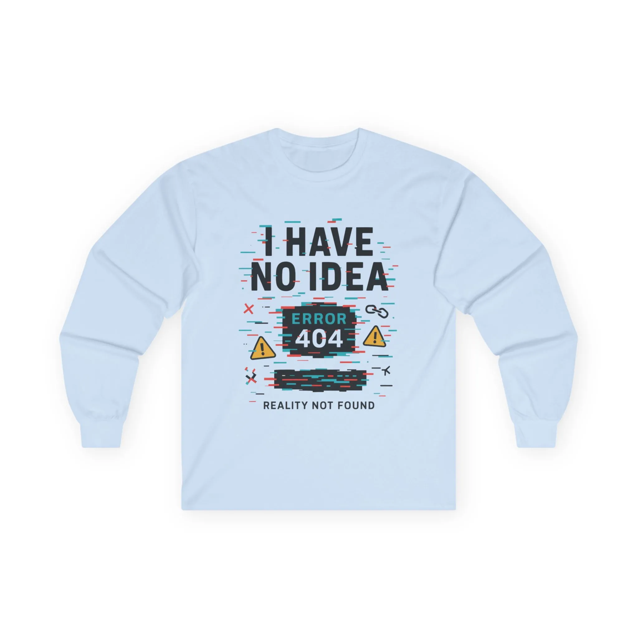 Funny Long Sleeve Tee with Error 404 Design, Gift for Tech Lovers, Casual Wear, Internet Humor, Geeky Apparel, Birthday Gift